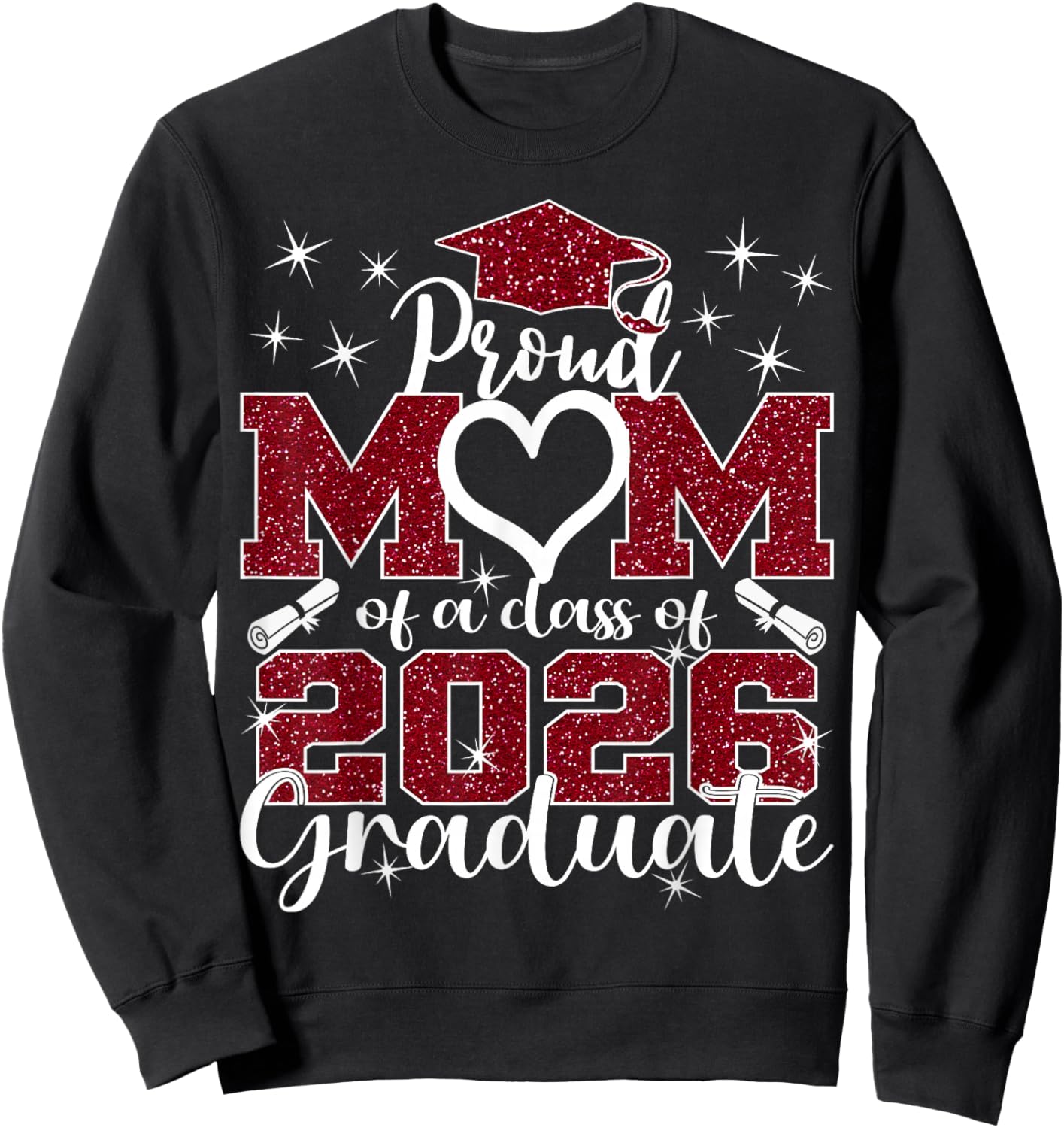 Super Proud Mom of 2026 Graduate Senior Graduation Family Sweatshirt - Sweatshirt | Black