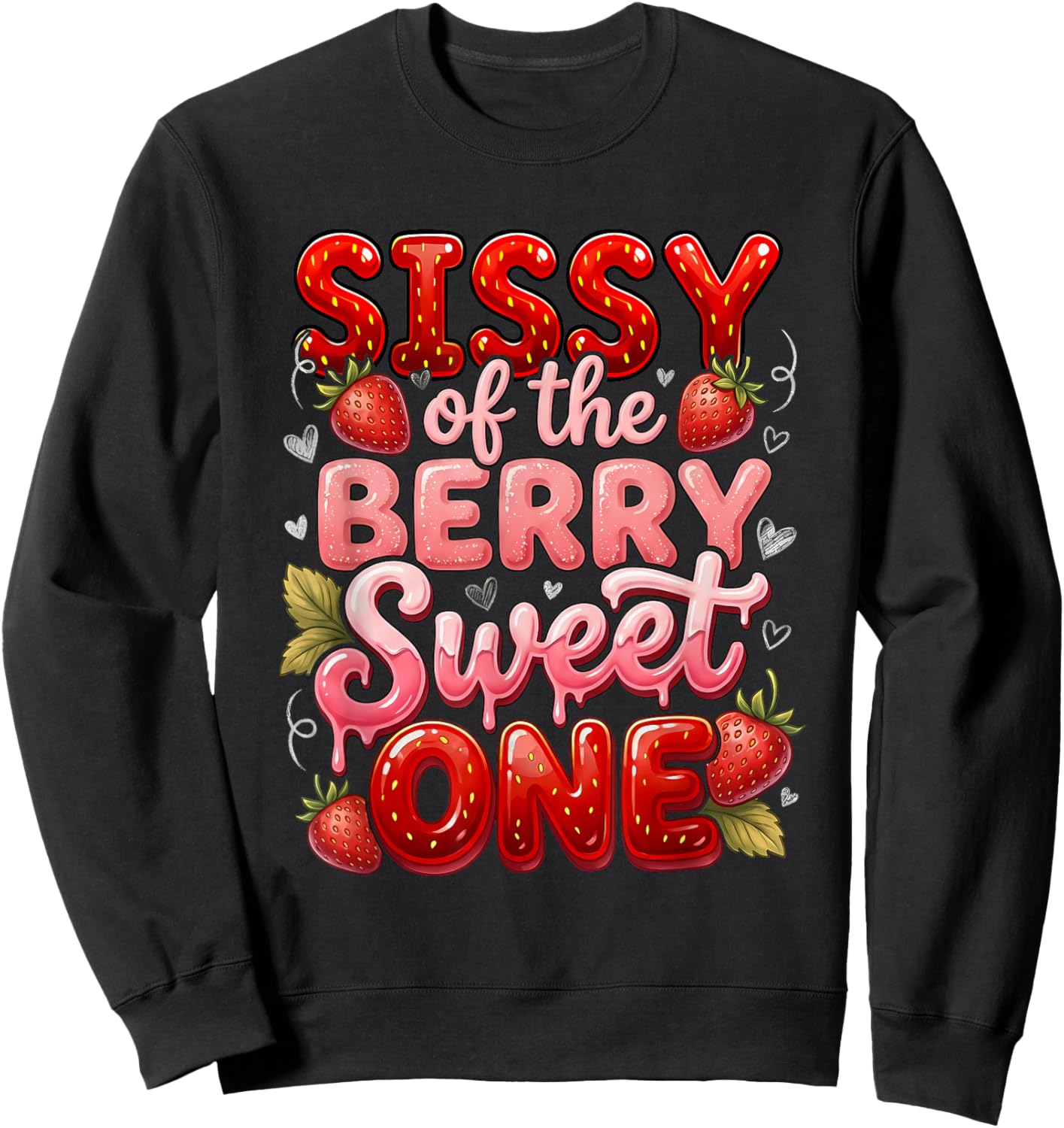 Sister Sissy of The Berry Sweet One Cute First Birthday Sweatshirt - Sweatshirt | Black