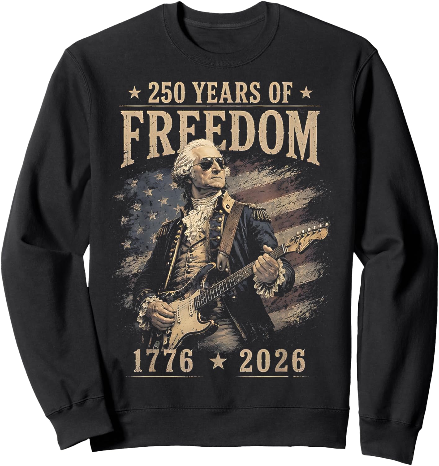 250th Anniversary George Washington Playing Guitar 4th July Sweatshirt - Sweatshirt | Black