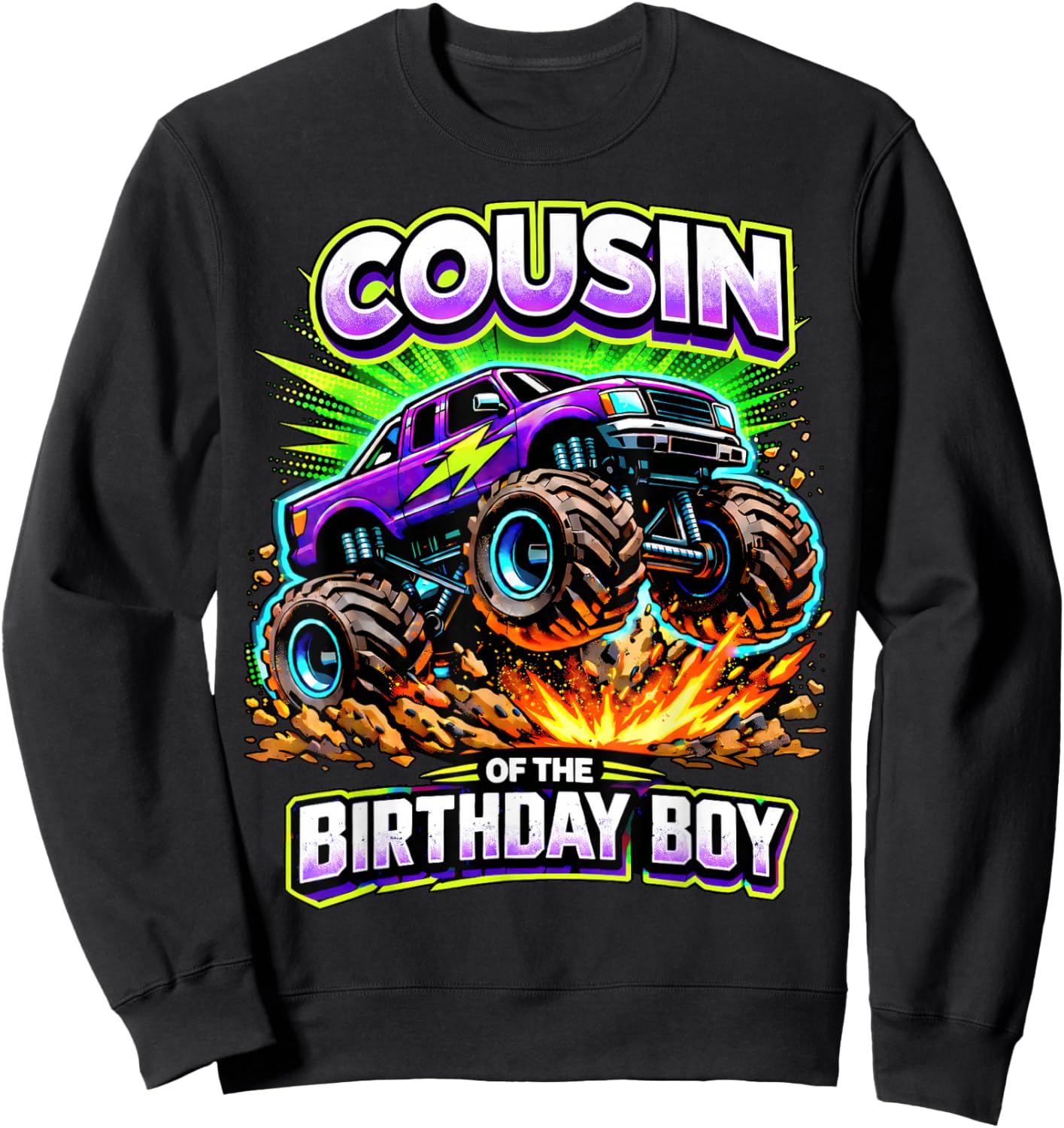 Cousin of The Birthday Boy Monster Truck Birthday Party Sweatshirt - Sweatshirt | Black