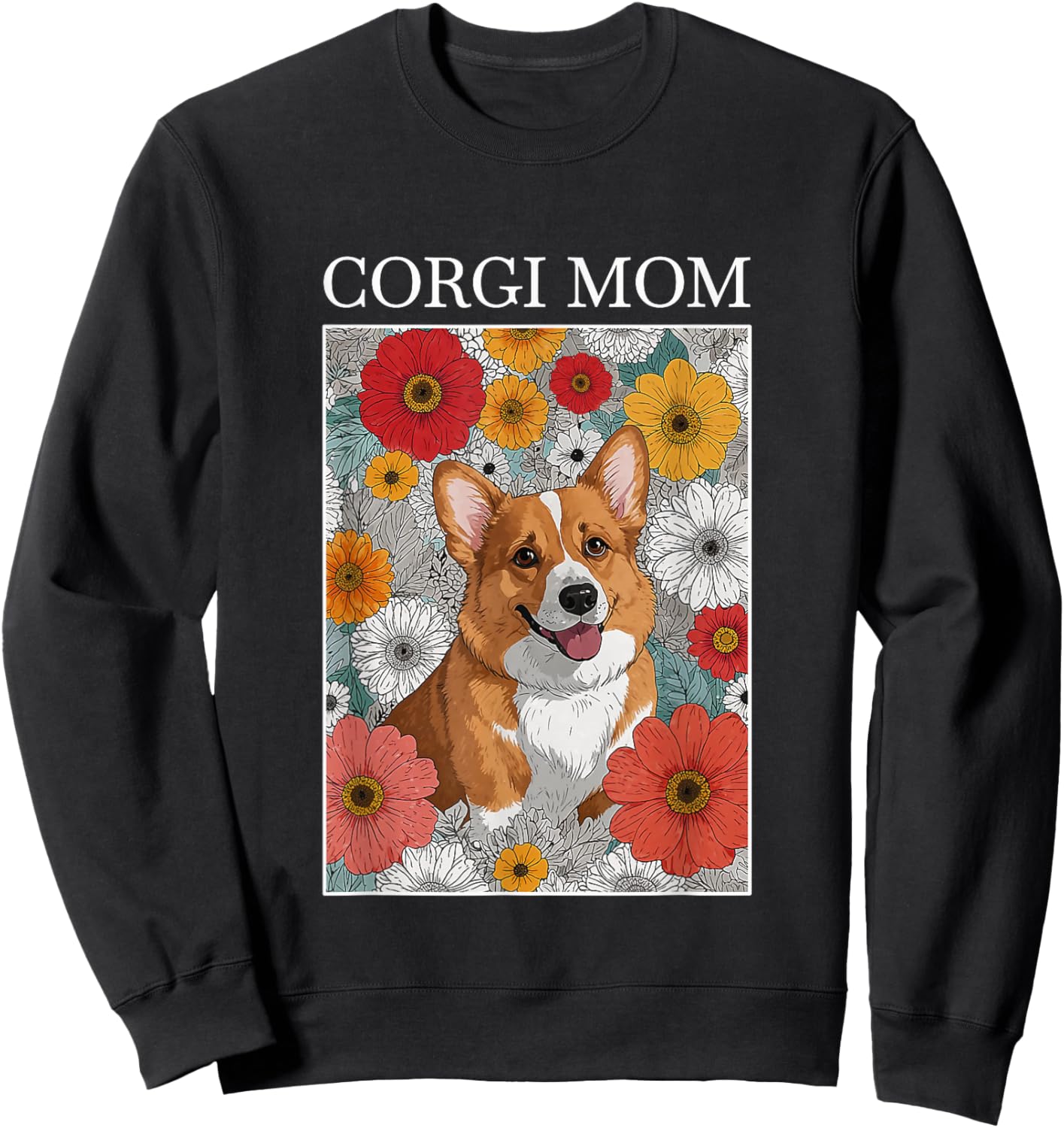 Corgi Mom Artsy Flower Dog Design Sweatshirt - Sweatshirt | Black
