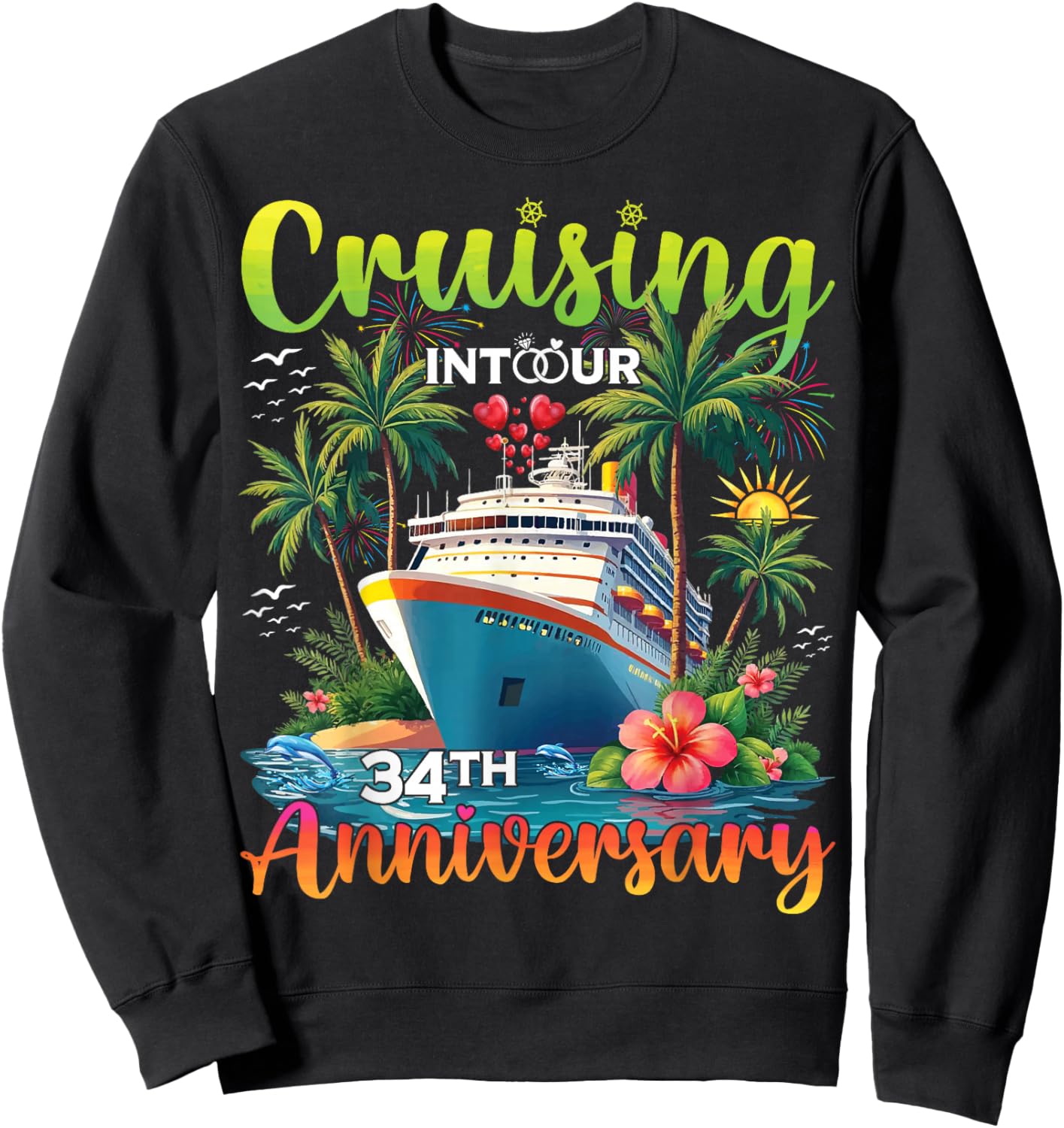 Couple Matching Cruising Into Our 34th Anniversary Cruise Sweatshirt - Sweatshirt | Black