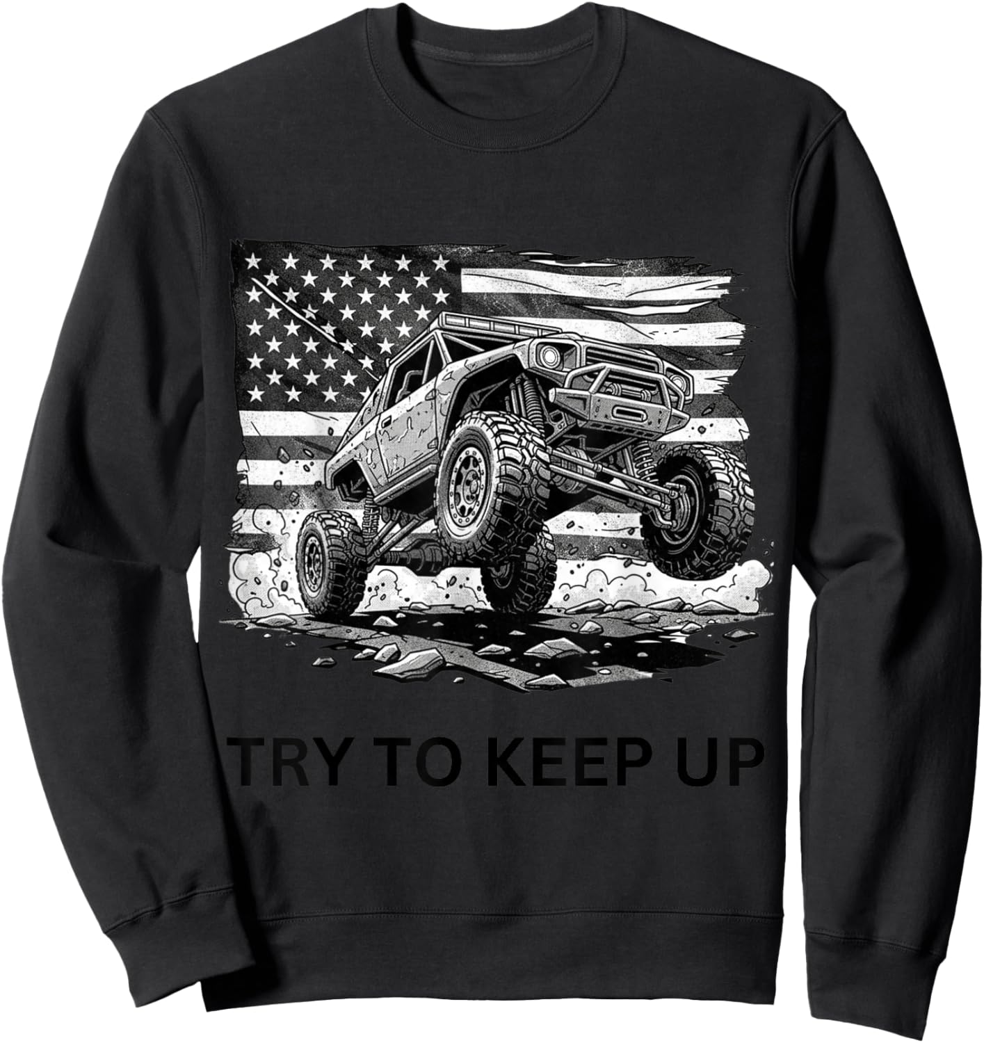 Essayez de Garder Le Haut 4 x 4 Adventure 4 x 4 Hors Route 4x4 Sweatshirt - Sweatshirt | Black