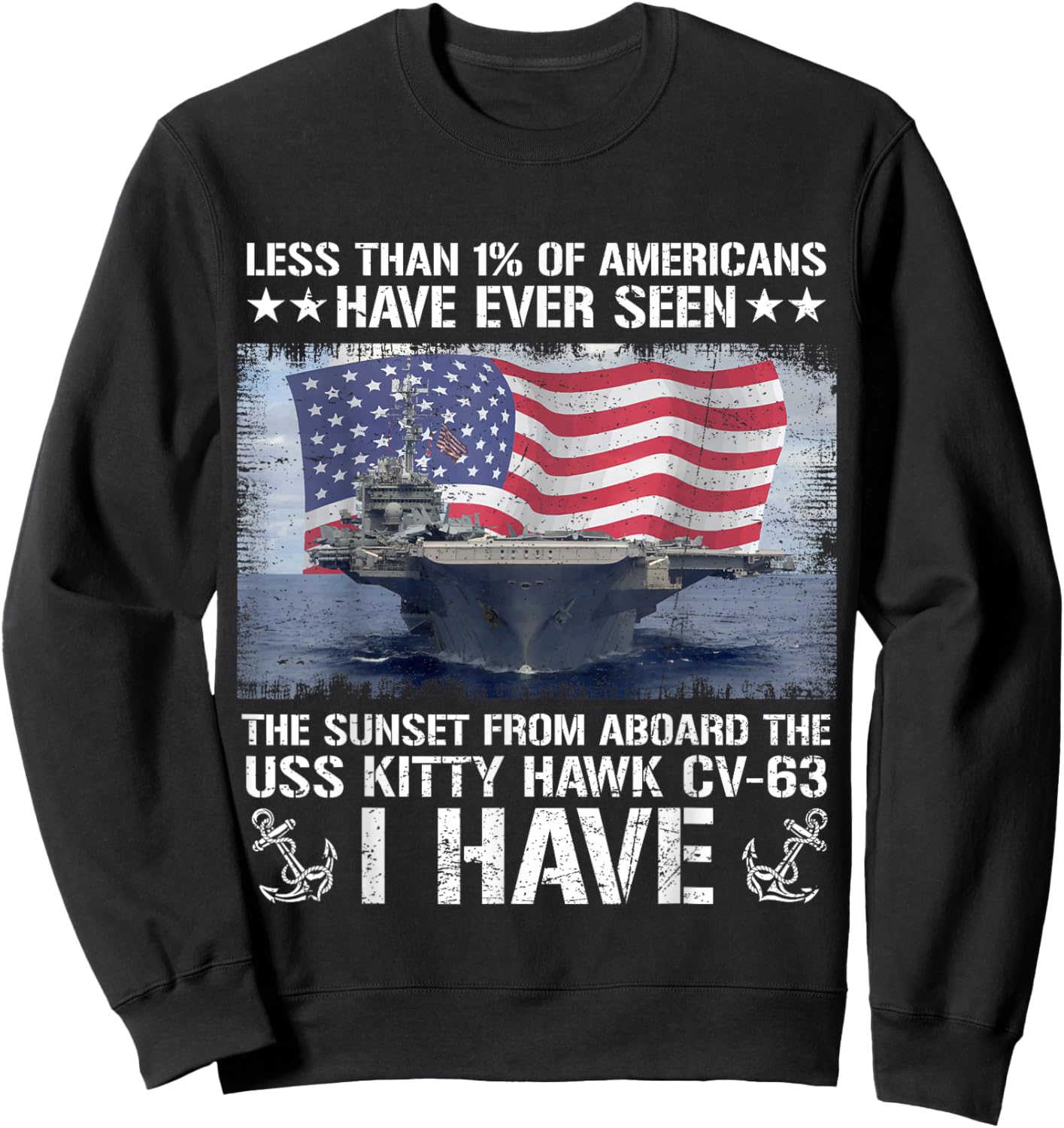 I Have Seen Sunset from Aboard USS Kitty Hawk CV-63 Flag US Sweatshirt - Sweatshirt | Black