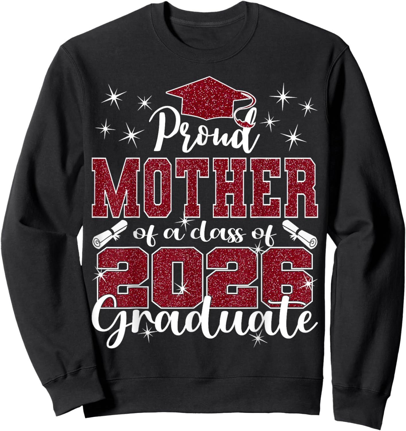 Super Proud Mother of 2026 Graduate Senior Graduation Family Sweatshirt - Sweatshirt | Black