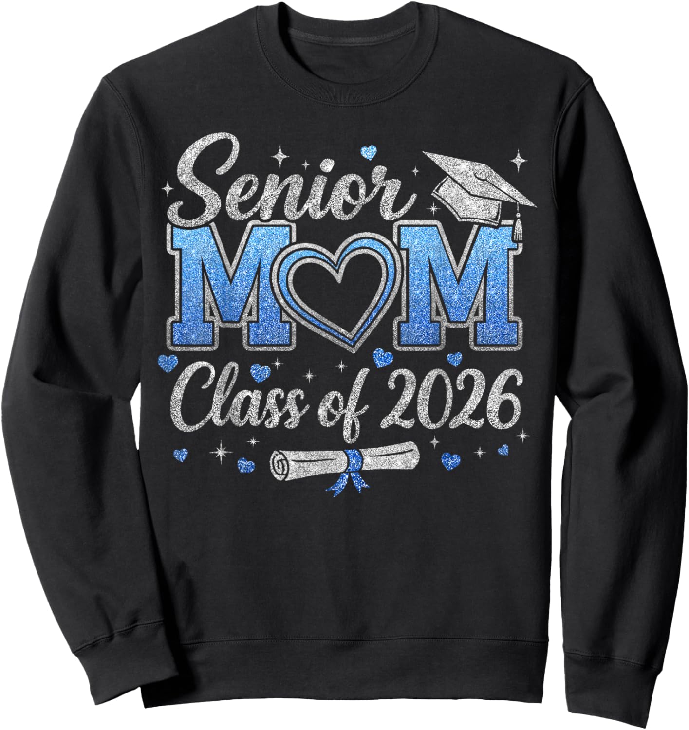 Senior Mom Class of 2026 Happy Last Day of School Graduation Sweatshirt - Sweatshirt | Black
