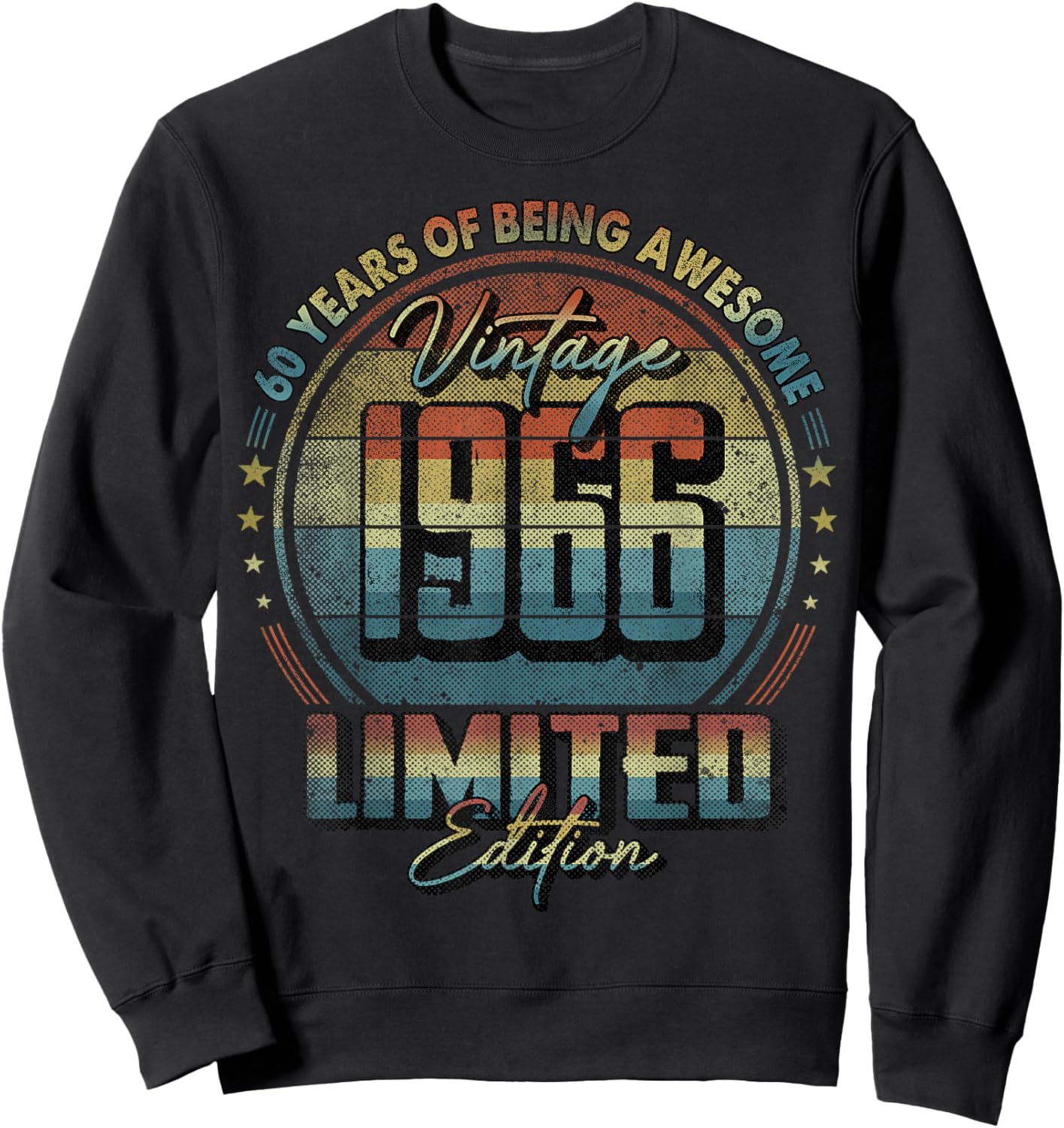 Vintage 1966 Limited Edition Shirt 60 Year Old 60th Birthday Sweatshirt - Sweatshirt | Black