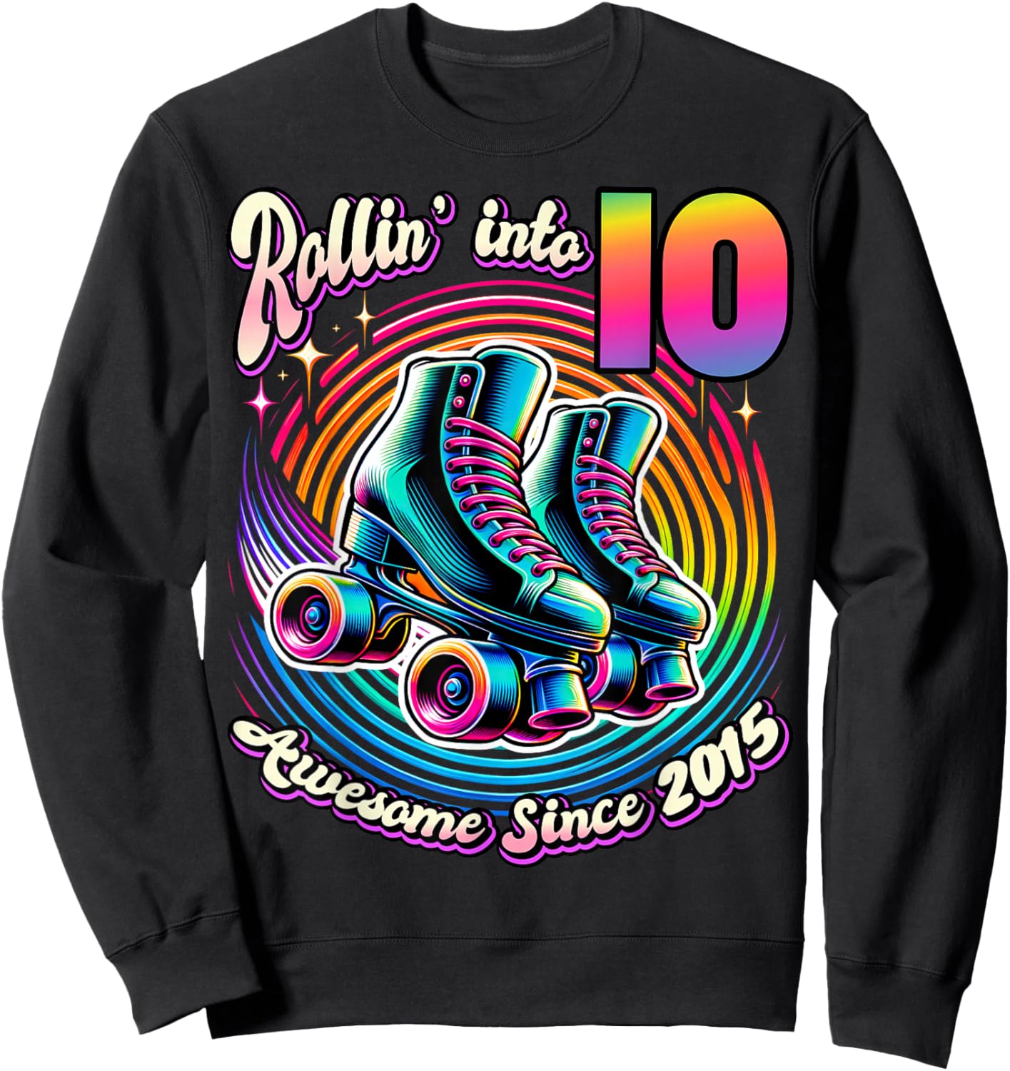 Birthday Roller Skating 10th Girl Rollin into 10 Skate Party Sweatshirt - Sweatshirt | Black