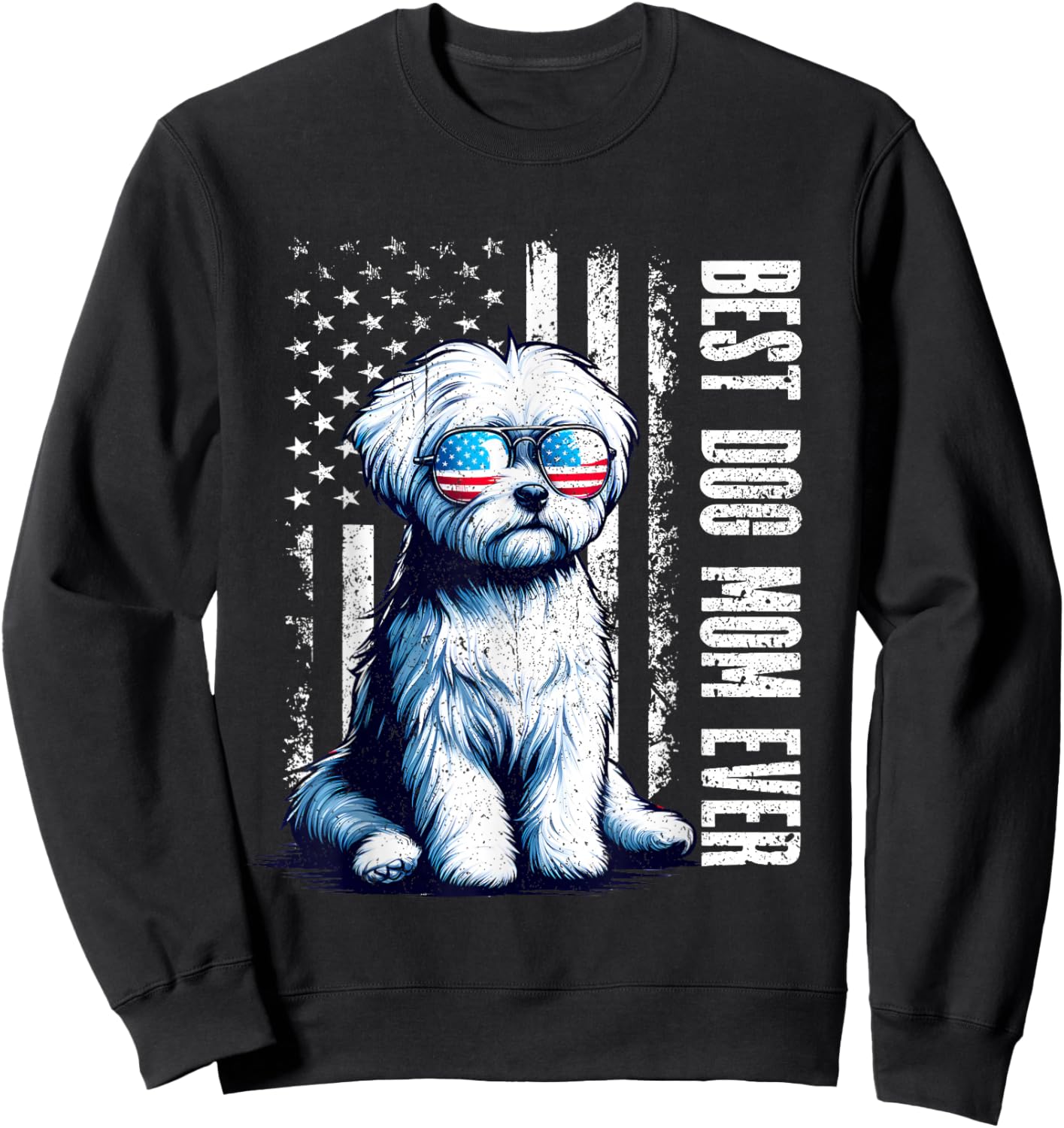 Vintage Maltese Dog Best Dog Mom Ever American Flag 2026 Sweatshirt - Sweatshirt | Black