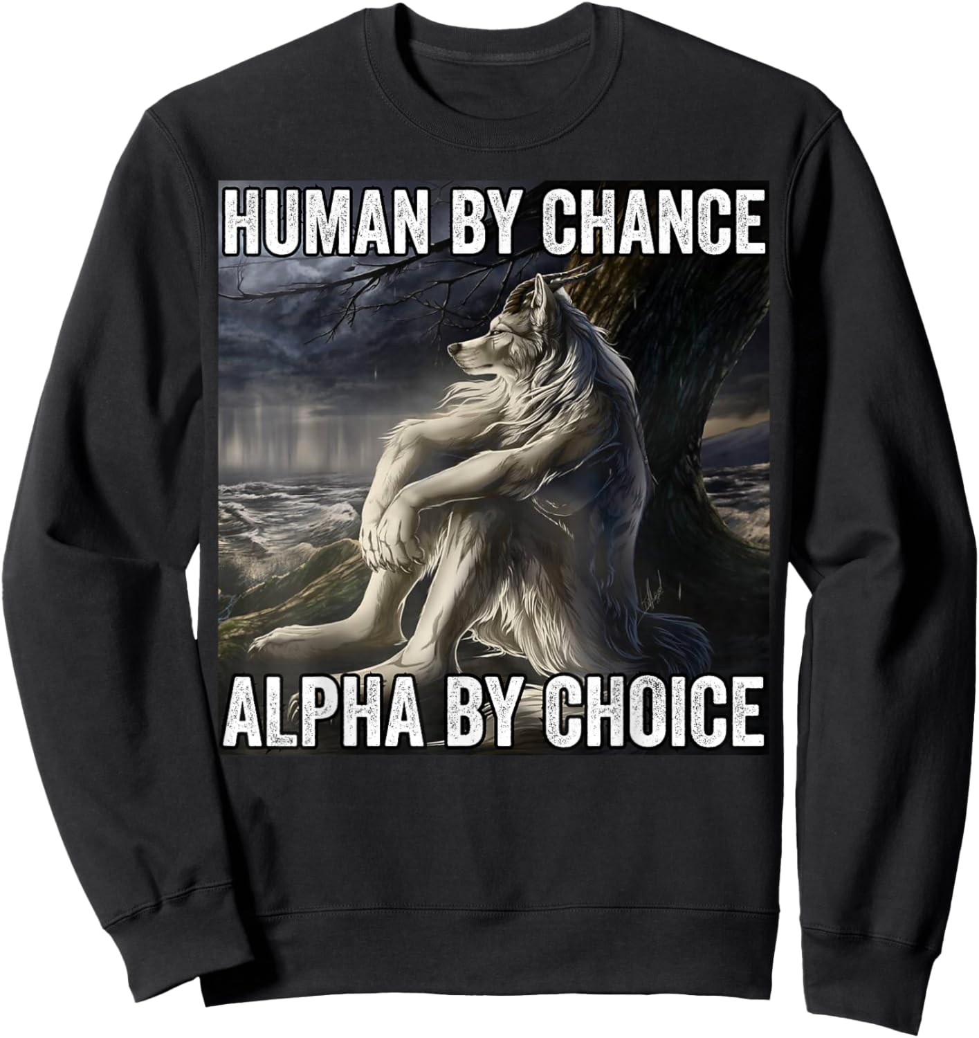 Human By Chance Alpha By Choice Sweatshirt - Sweatshirt | Black