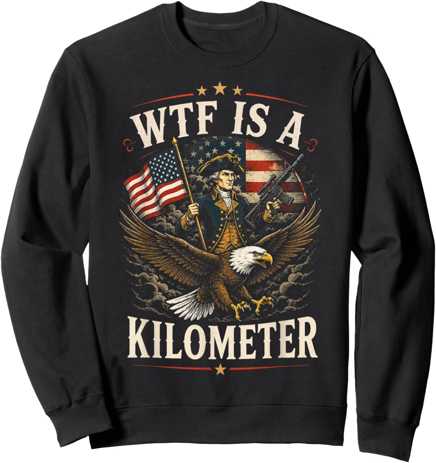 4th of July WTF is Kilometer Funny USA Patriotic Men Women Sweatshirt - Sweatshirt | Black