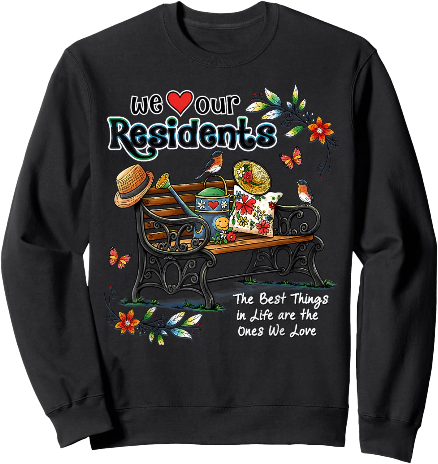 We Love Our Residents Nurse Assistant Week Sweatshirt - Sweatshirt | Black