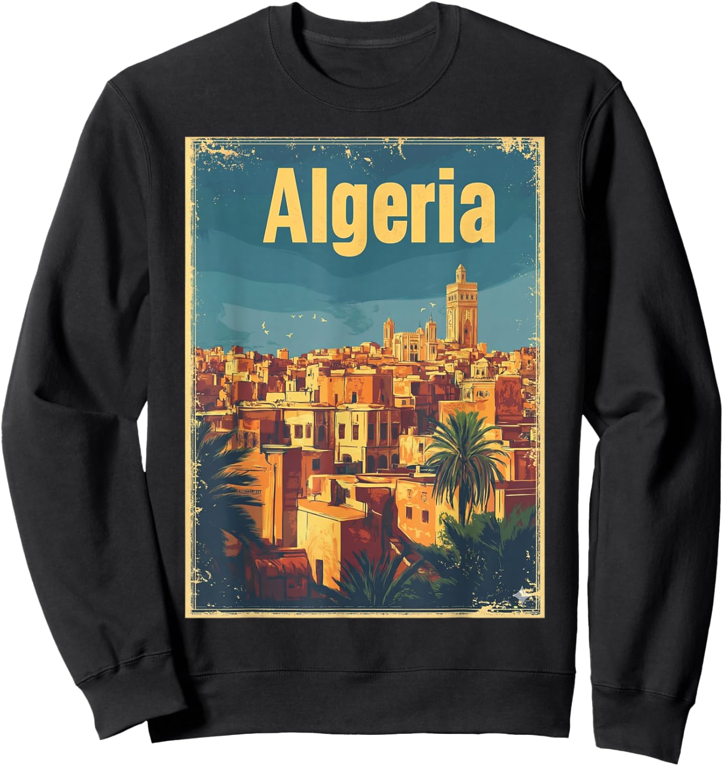 Algeria Algeria Algiers Algerians DZ Algerian Bled Retro Sweatshirt - Sweatshirt | Black