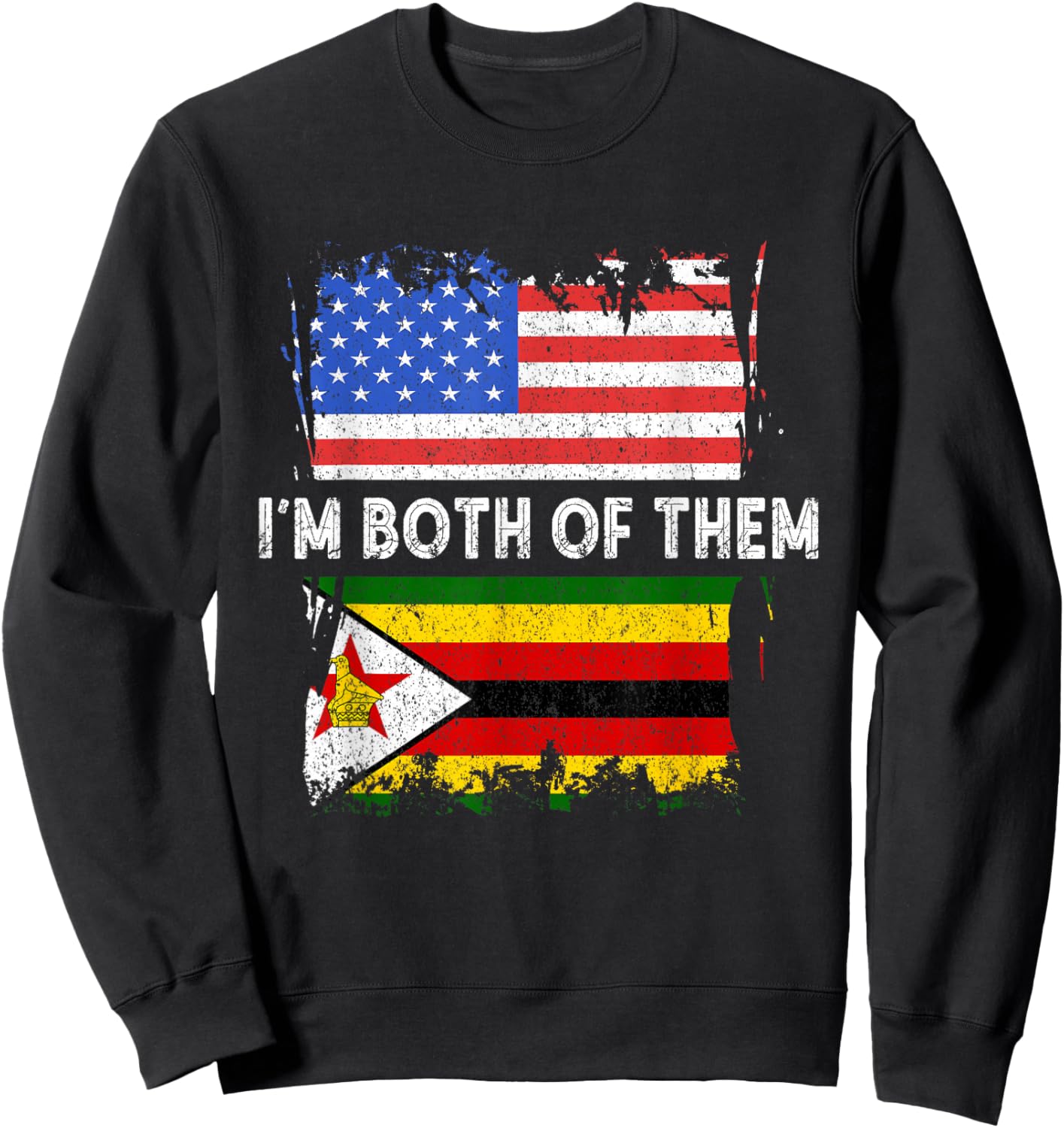Zimbabwe I'm Both Of Them USA America Zimbabwean Flag Sweatshirt - Sweatshirt | Black