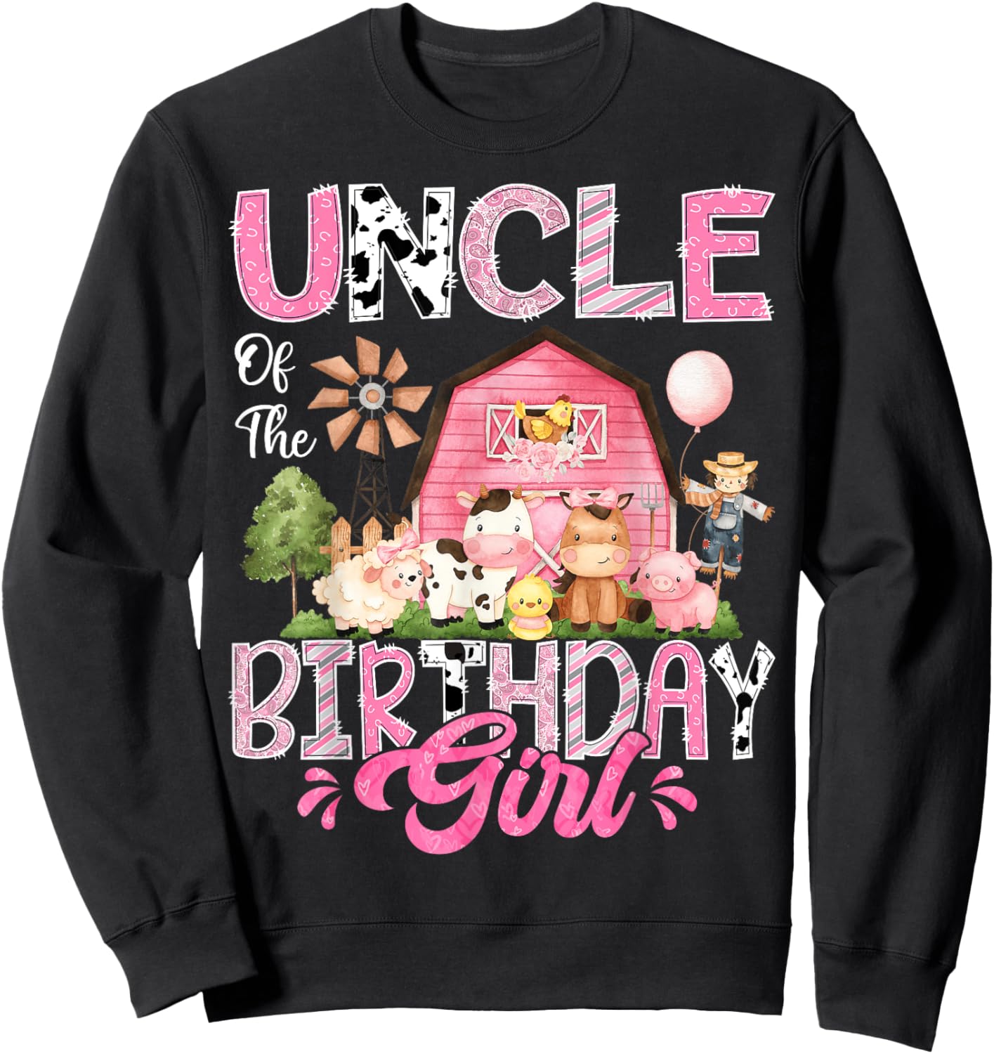 Uncle Of The Birthday Girl Pink Farm Cow First Birthday Sweatshirt - Sweatshirt | Black