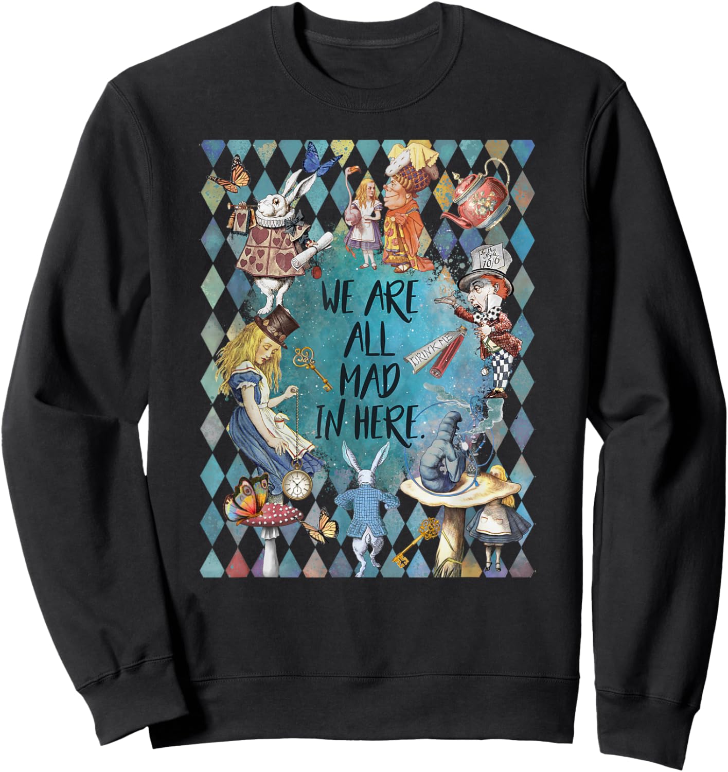 We Are All MAD Here - Wonderland Celebration Sweatshirt - Sweatshirt | Black