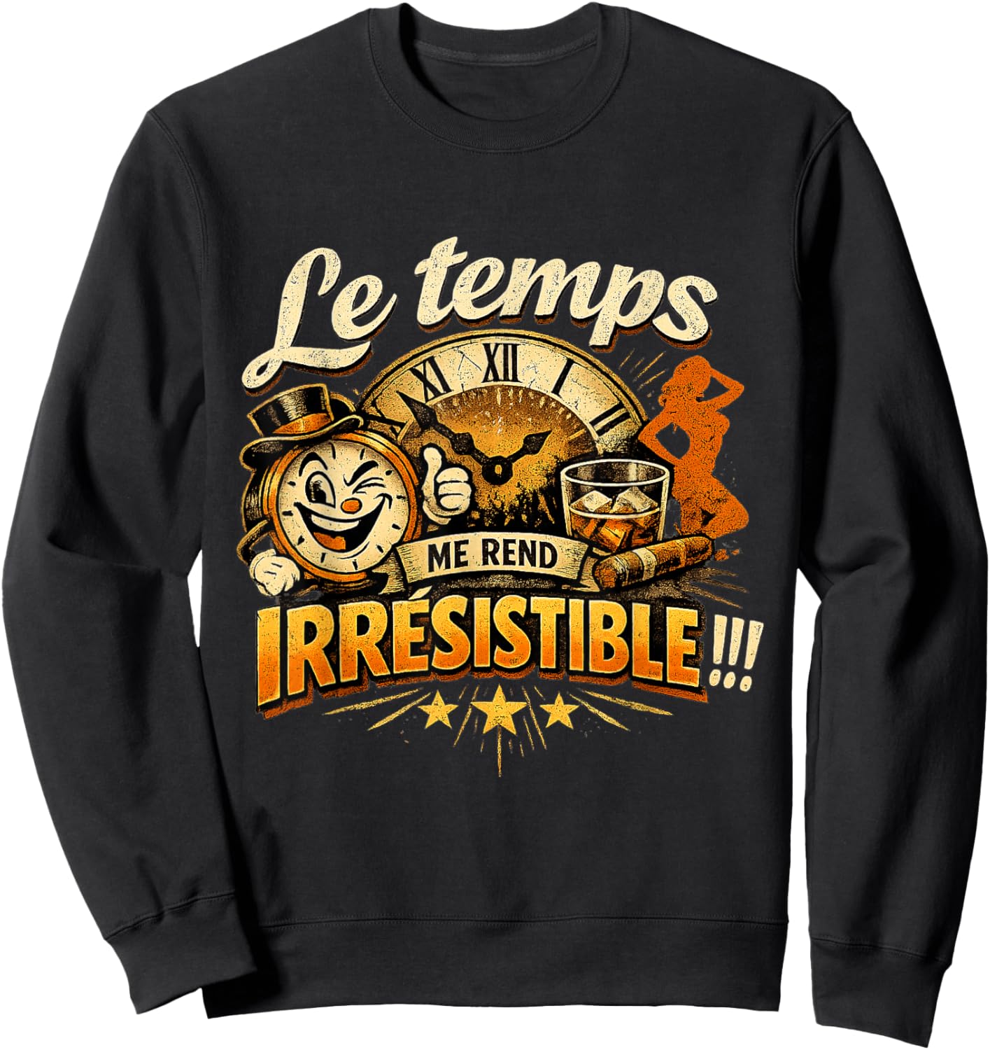 Cadeau Anniversaire Homme Original Humour Drole Irrésistible Sweatshirt - Sweatshirt | Black