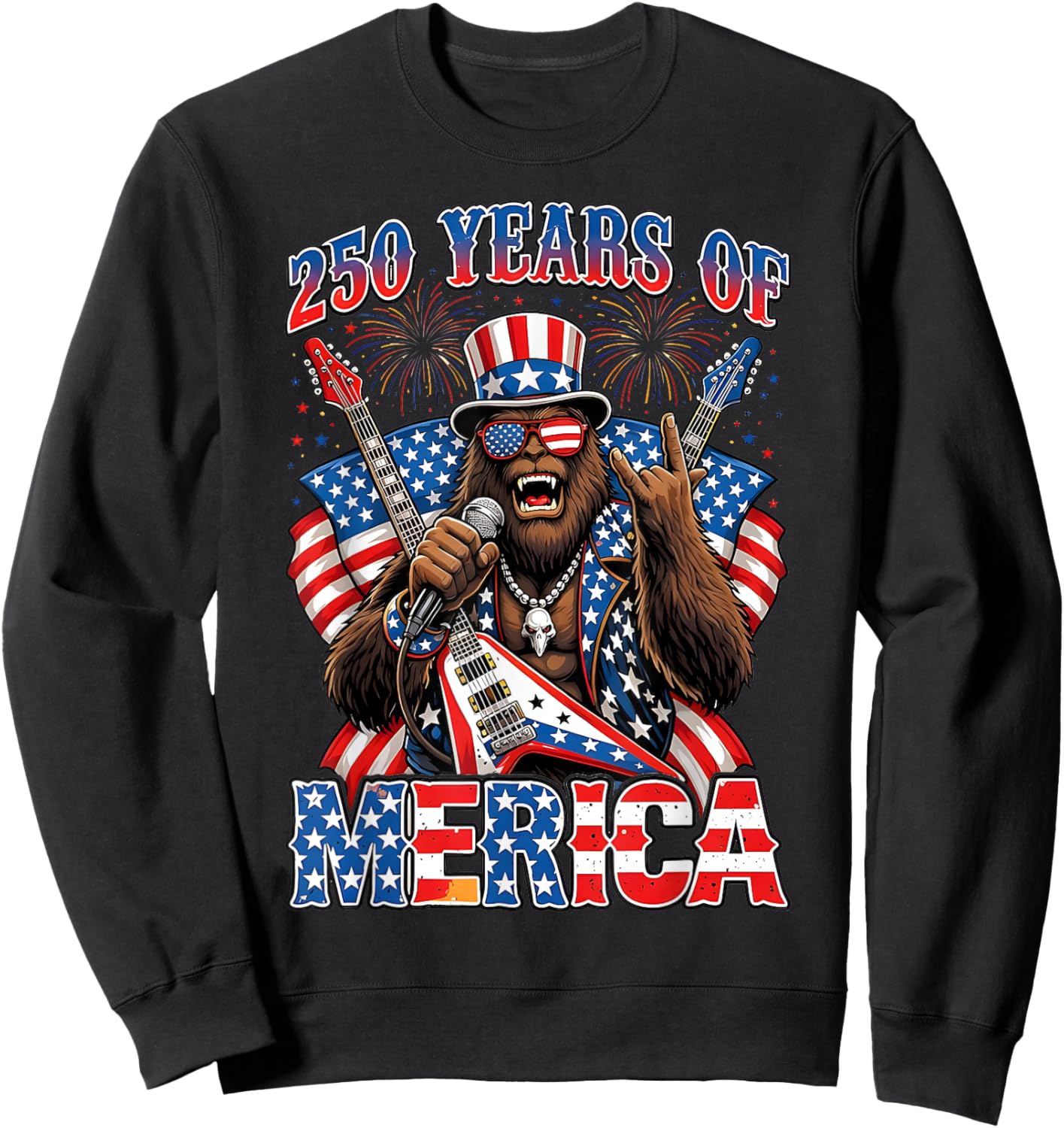 USA 250 Year Bigfoot 'Merica Rock Patriotic 4th of July Sweatshirt - Sweatshirt | Black