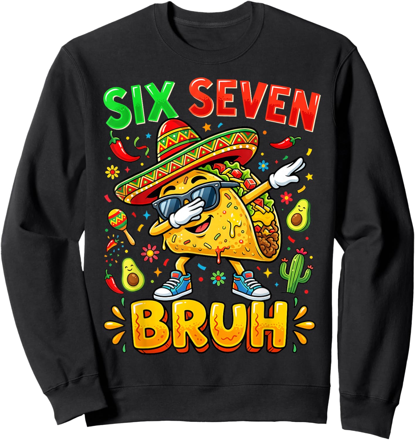 Cinco De Mayo Six Seven Bruh Dabbing Taco Fiesta Men Boy Sweatshirt - Sweatshirt | Black