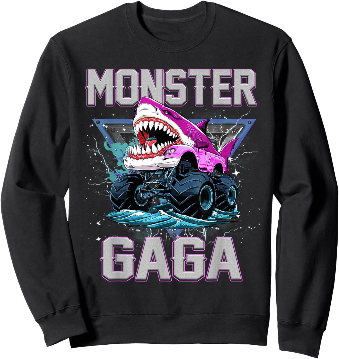Shark Monster Truck Gaga Monster Truck Are My Jam Truck Sweatshirt - Sweatshirt | Black