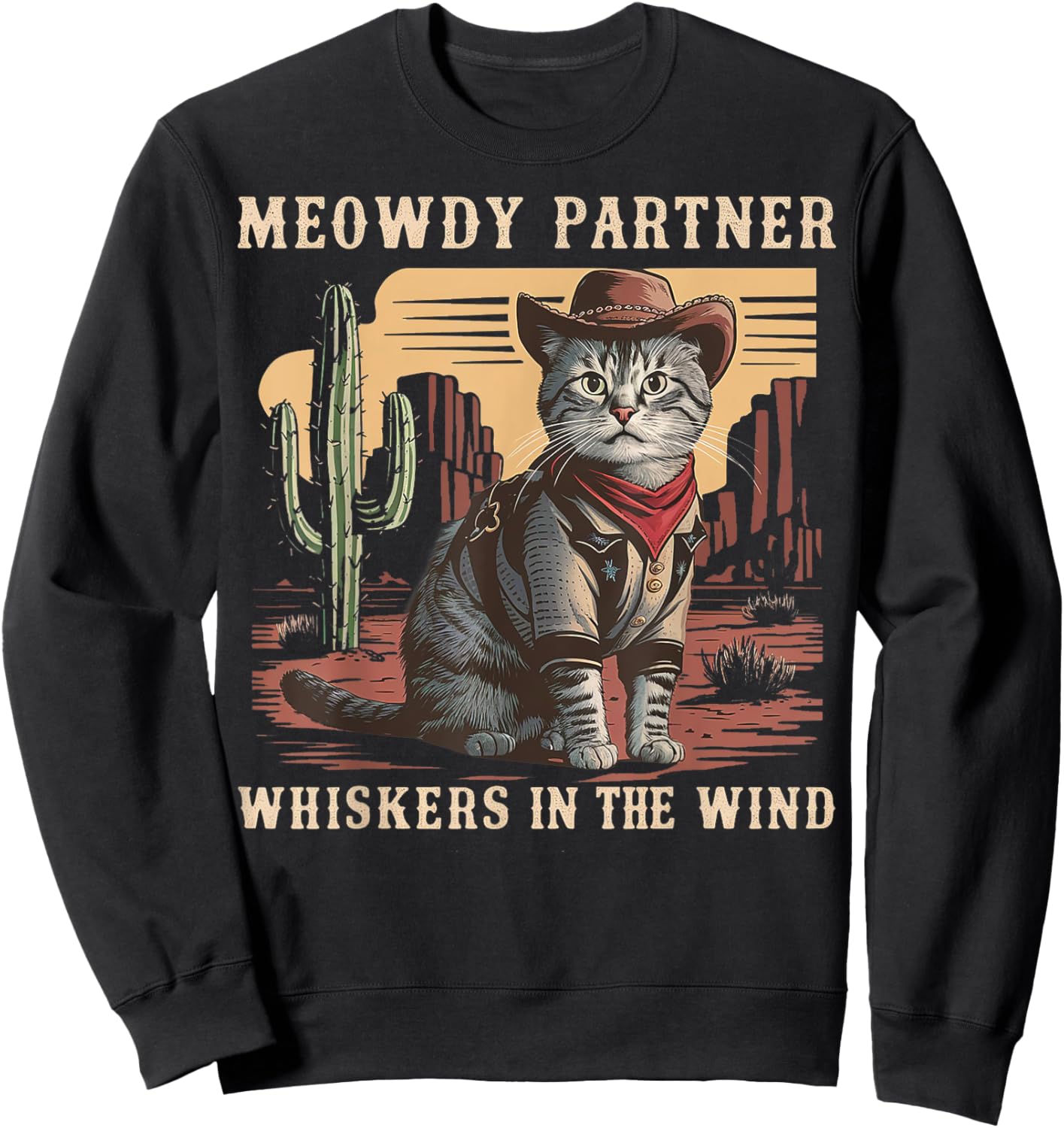 Meowdy Partner Cowboy Cat Vintage Gifts Men Women Cat Lover Sweatshirt - Sweatshirt | Black