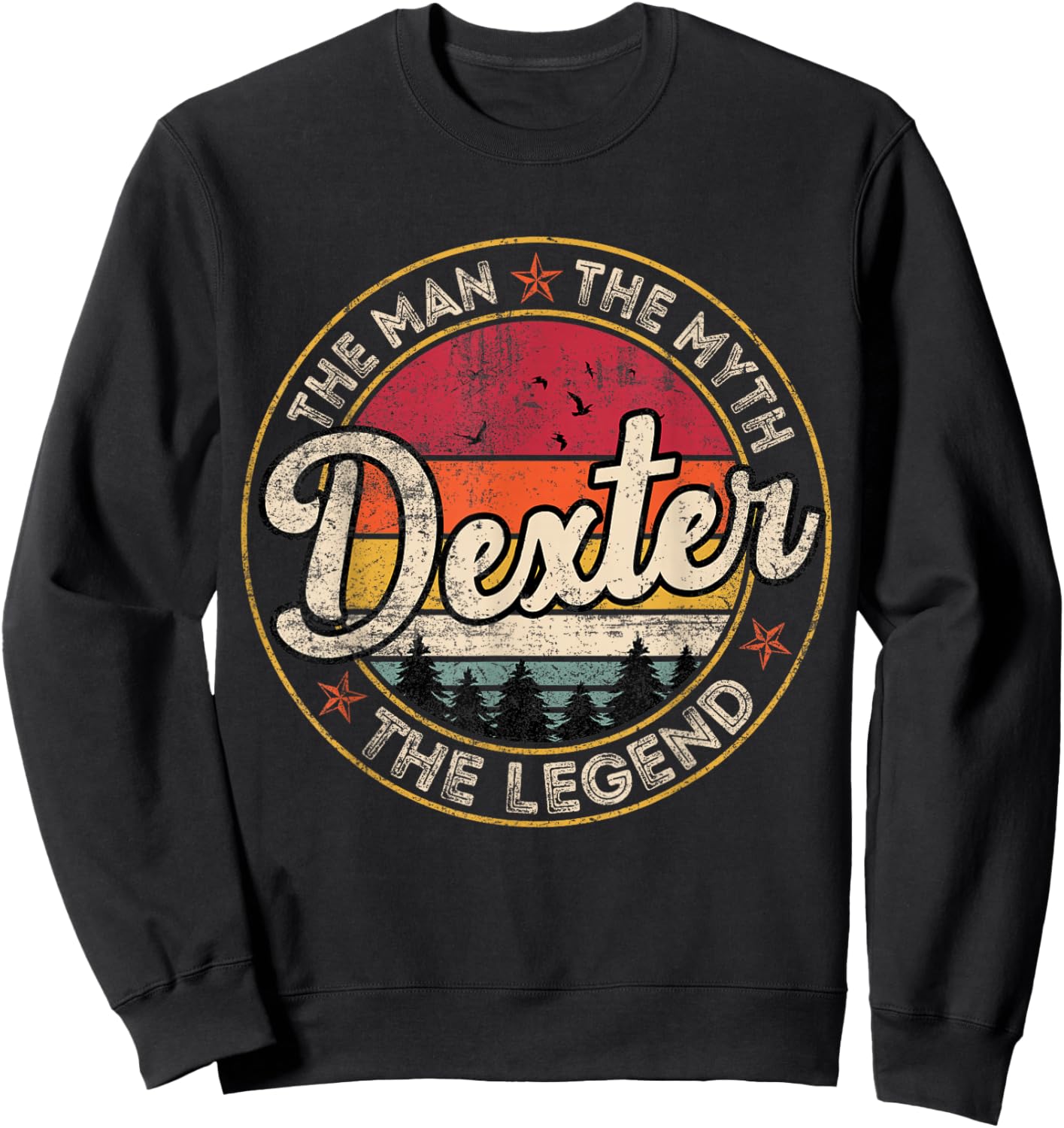 Dexter The Man The Myth The Legend Personalized Name Sweatshirt - Sweatshirt | Black