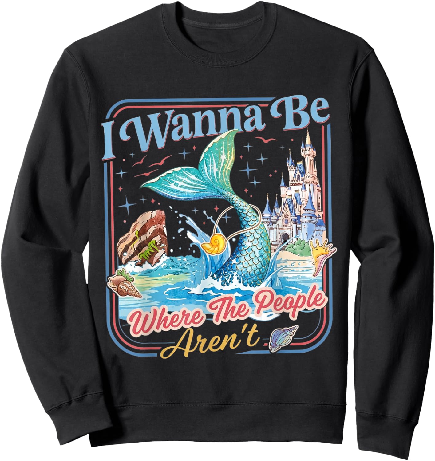 I Wanna Be Where The People aren't Funny Anti Social Mermaid Sweatshirt - Sweatshirt | Black