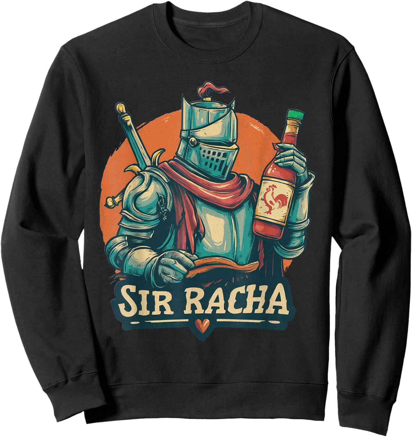 Funny Knight Sir Racha Sriracha Sauce Knight Sweatshirt - Sweatshirt | Black