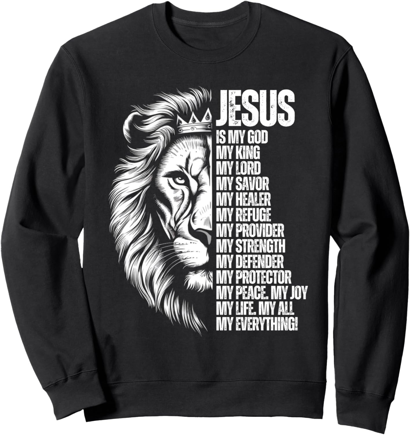 Jesus is My God Christian Bible Verse Lion Lord Savior Sweatshirt - Sweatshirt | Black