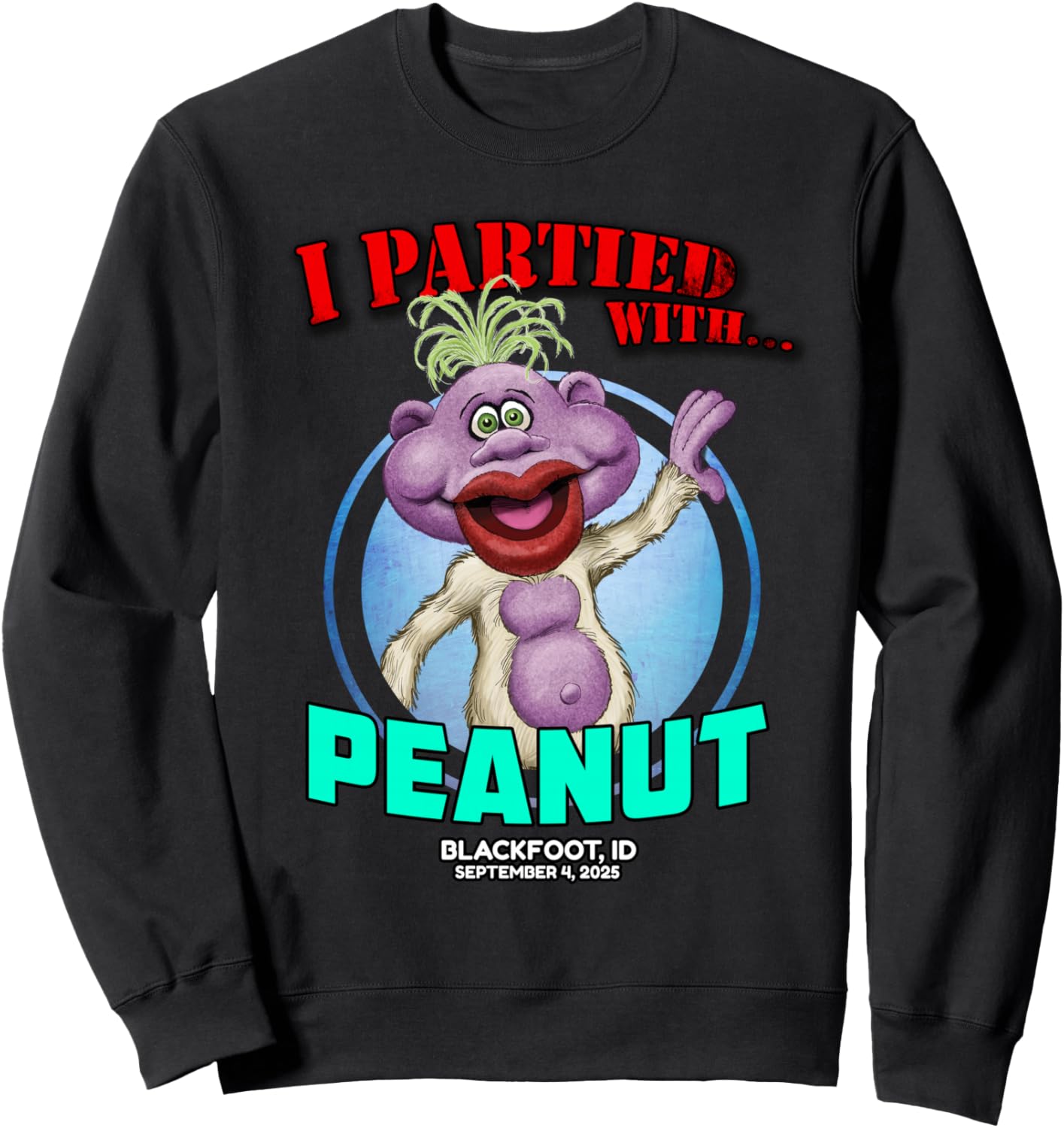 Peanut Blackfoot, ID (2025) Sweatshirt - Sweatshirt | Black