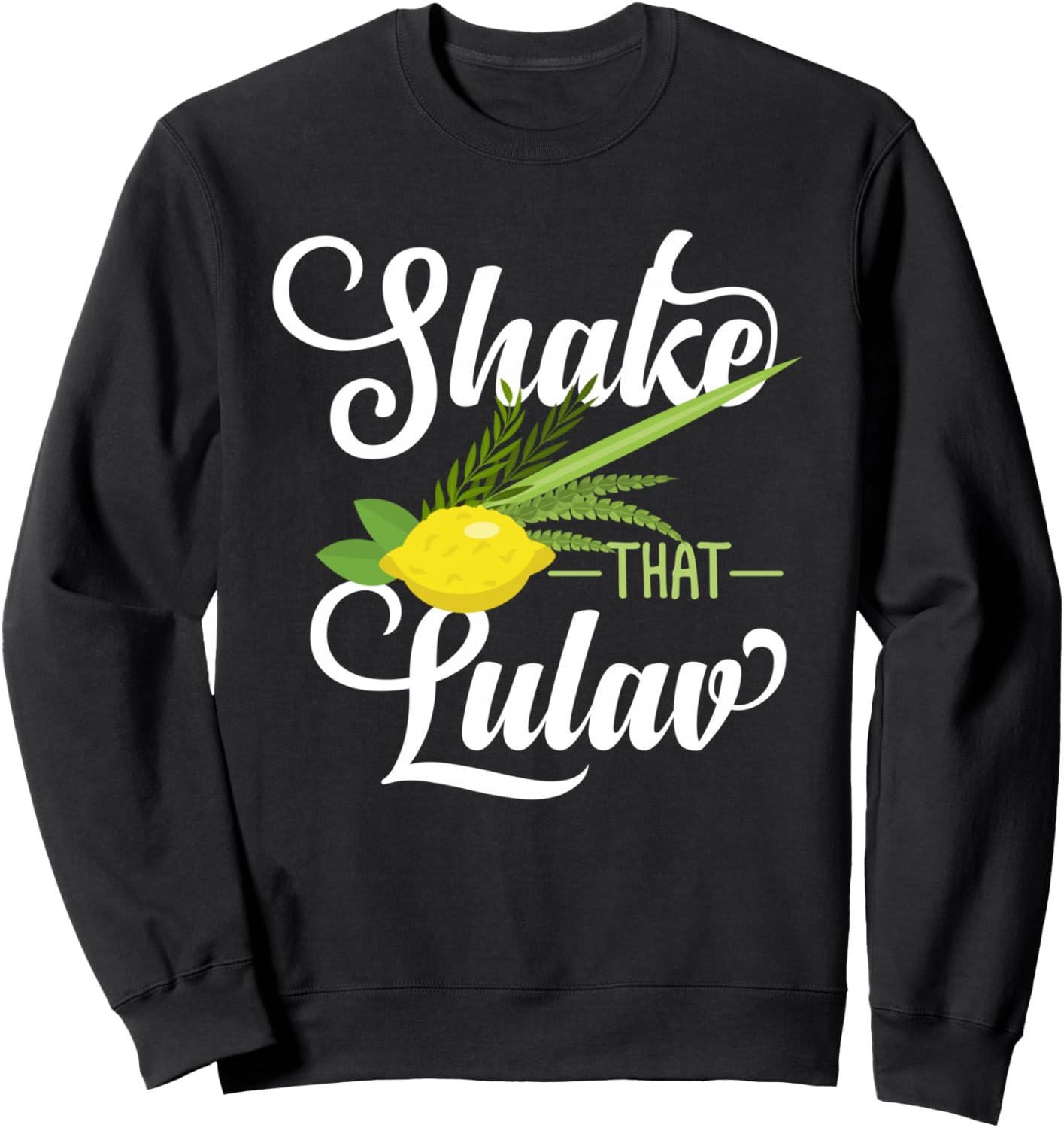 Feast of Tabernacles with Lulav and Etrog or Sukkot Sweatshirt - Sweatshirt | Black
