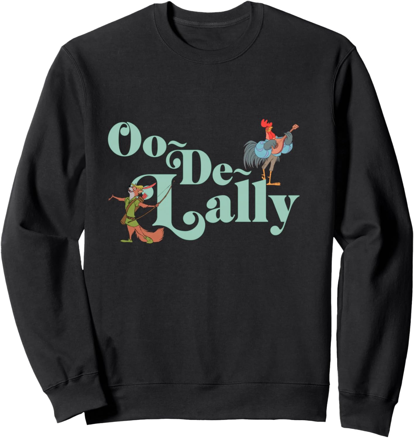 Disney Robin Hood Oo-De-Lally Iconic Quote Chest Text Logo Sweatshirt - Sweatshirt | Black