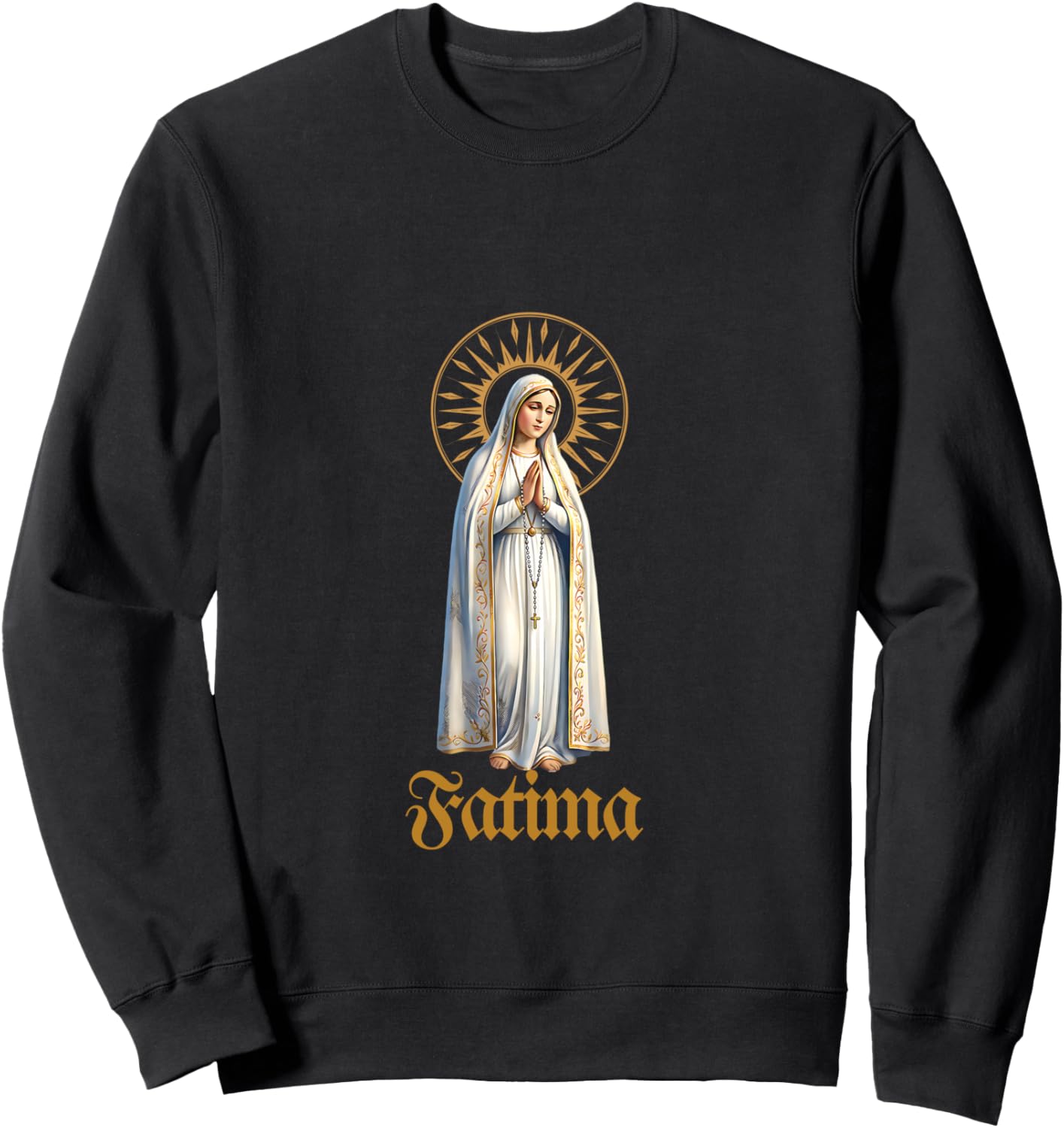 Marian apparition Our Lady of Fatima in Portugal in 1917 Sweatshirt - Sweatshirt | Black