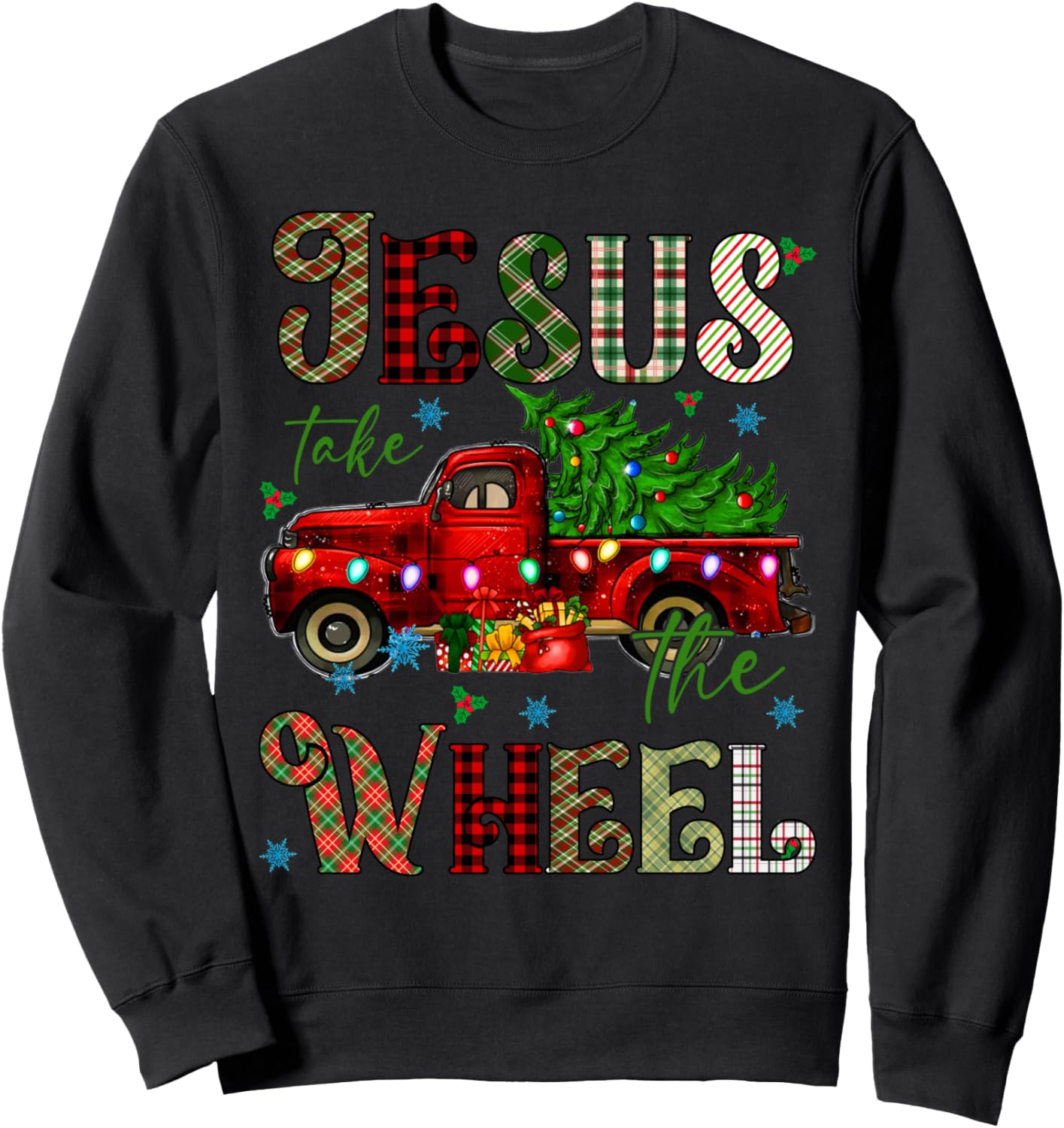 Jesus Take The Wheel Red Truck Christmas Tree Christian Sweatshirt - Sweatshirt | Black