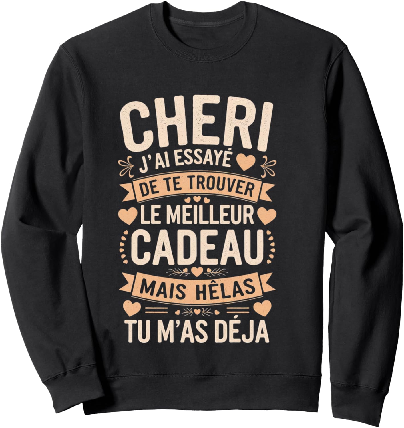 Original Gift Sweetheart Valentine's Day Love Couple Humour Sweatshirt - Sweatshirt | Black