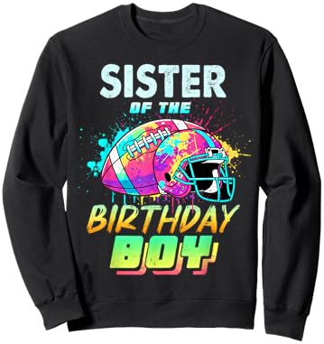 Sister of The Birthday Boy Football Player Colorful Sweatshirt - Sweatshirt | Black
