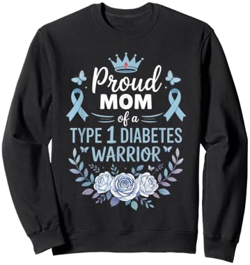 Proud Mom of Type 1 Diabetic Warrior Design Diabetes Sweatshirt - Sweatshirt | Black
