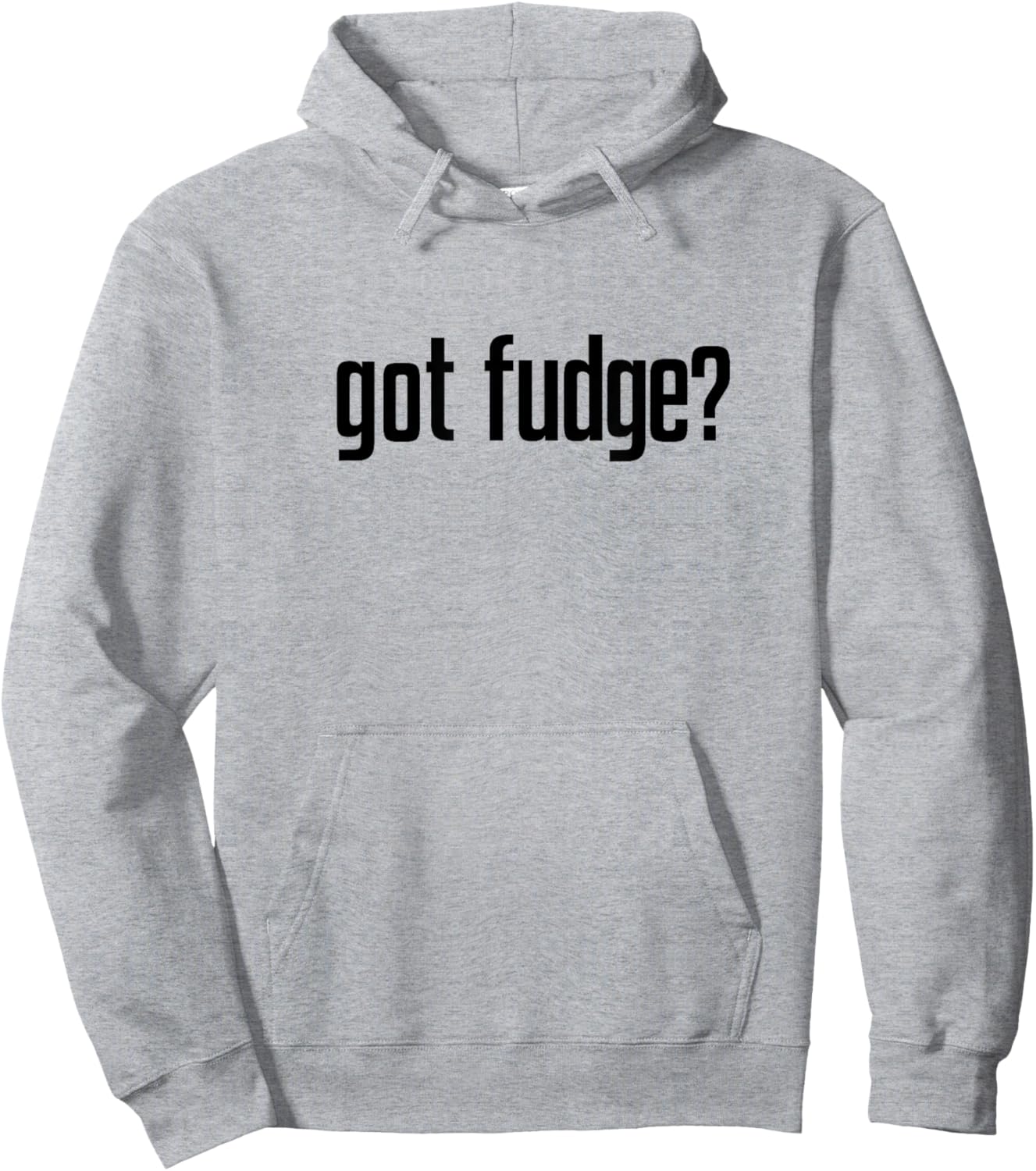 Got Fudge? Hoodie - Hoodie | Ash