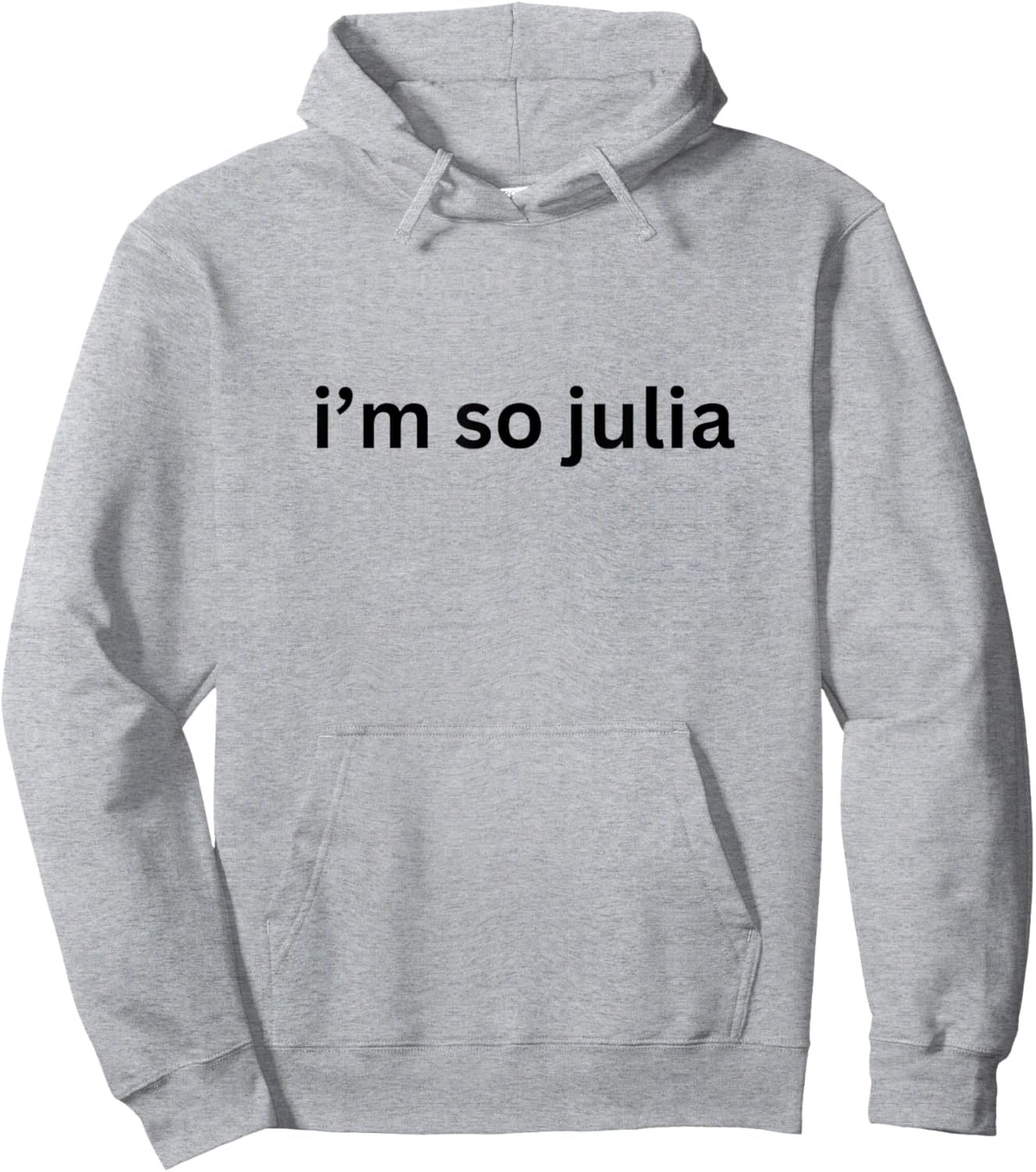 I'm So Julia Green Design, Funny I'm So Julia Meme 2024 Hoodie - Hoodie | Ash