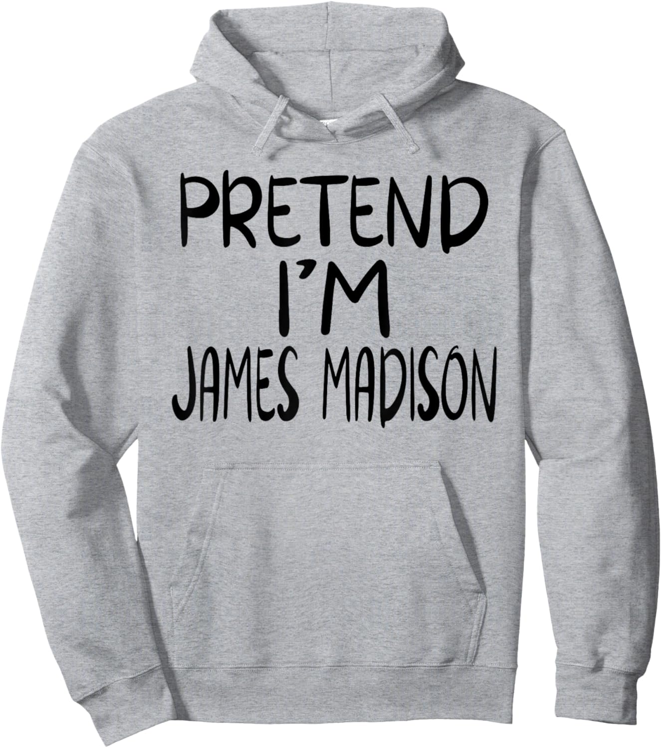Pretend I'm James Madison Costume Family Lazy Easy Halloween Hoodie - Hoodie | Ash