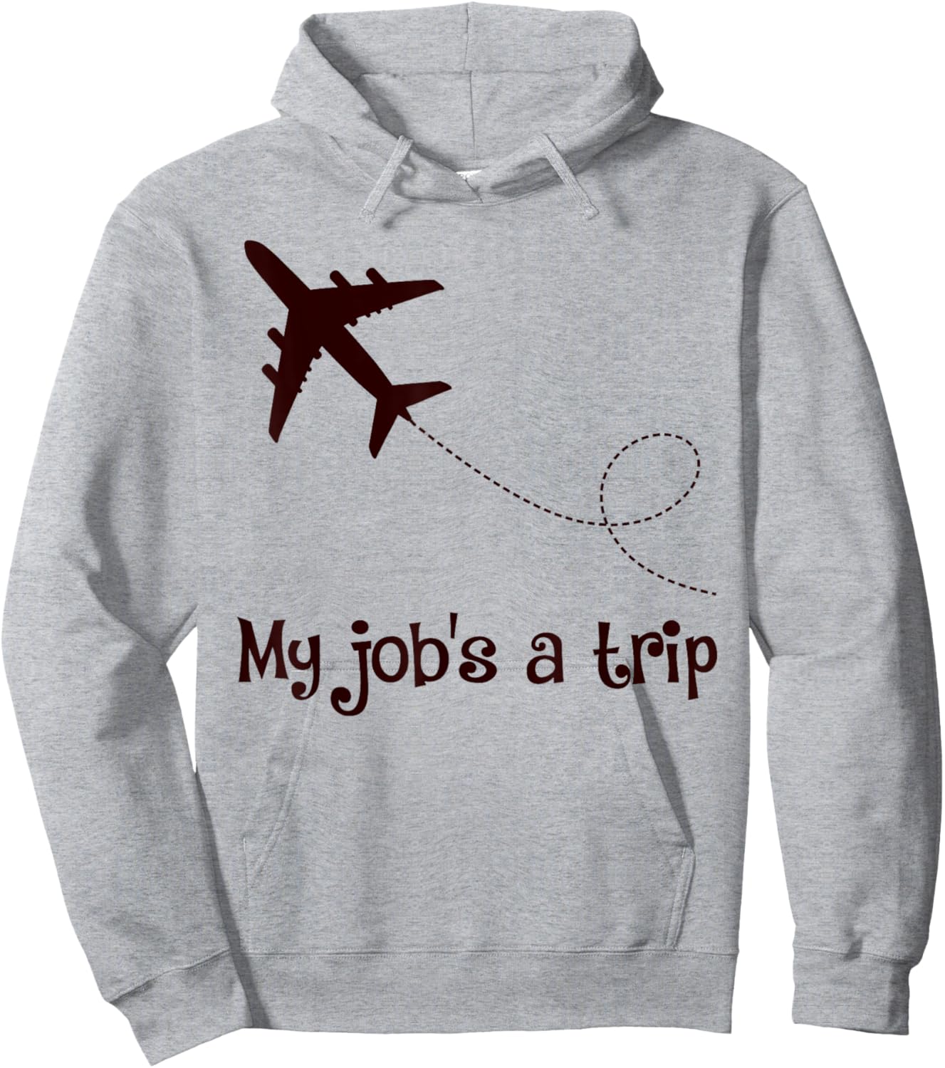 My Job's A Trip Funny Stewardess Flight Attendant Airplane Airline Pilot - Grey, -Adults, Short Sleeve, , Size: Small Hoodie - Hoodie | Ash