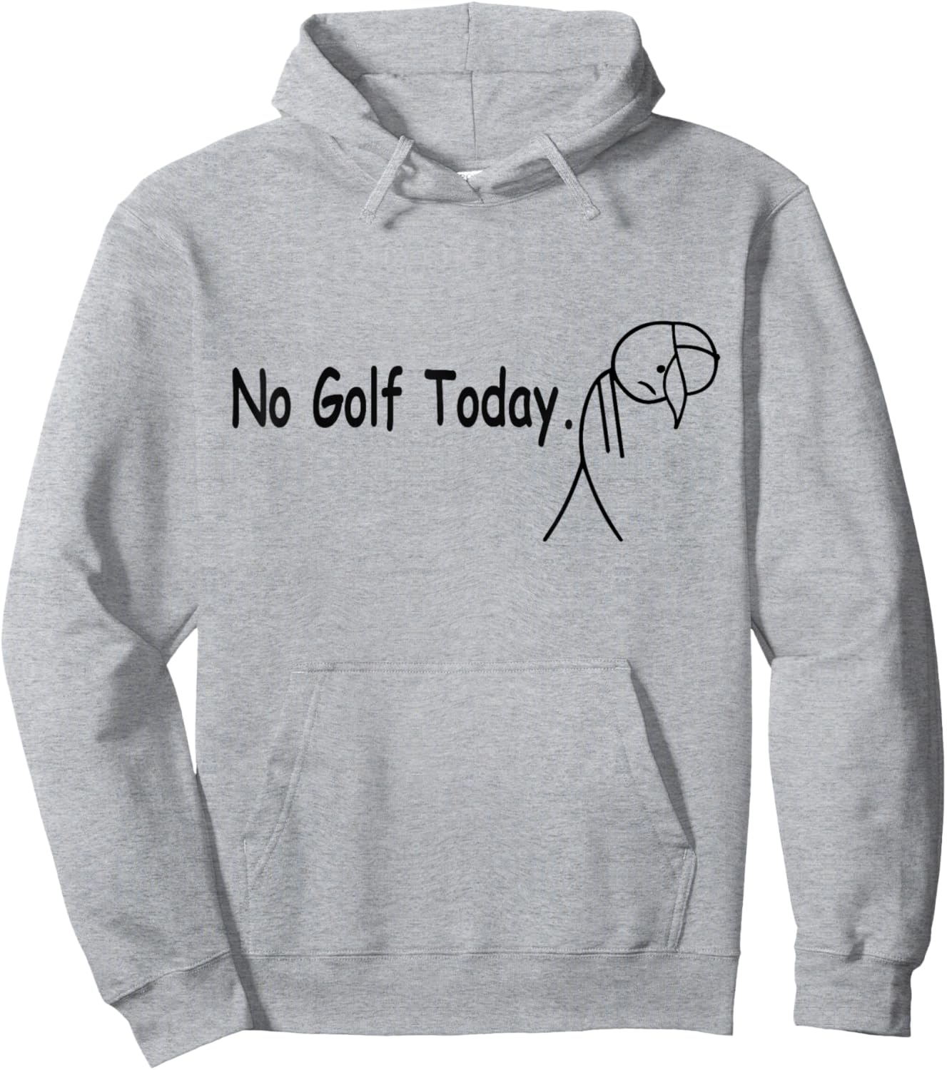 No Golf Today Funny Funny Quote Sad Golfer Men Women Hoodie - Hoodie | Ash