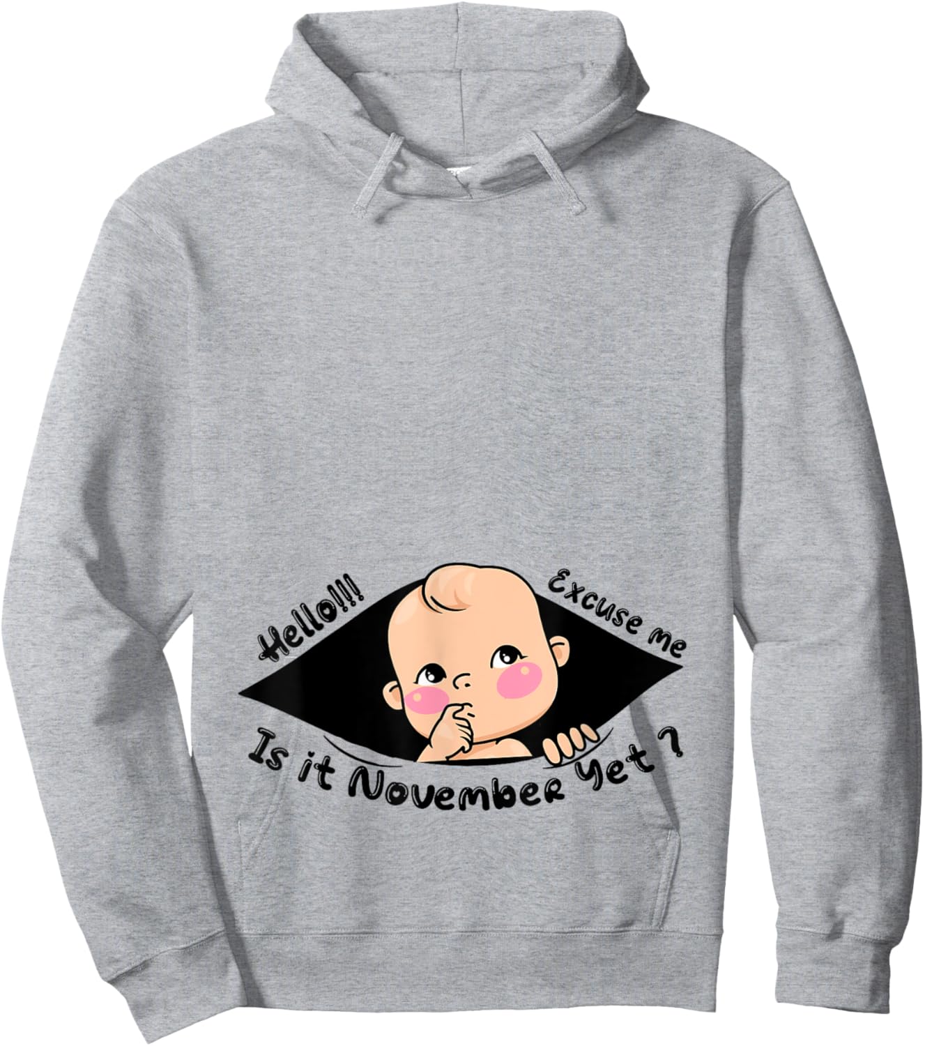 Excuse Me Is It November Yet Pregnancy Baby Boy Announcement Hoodie - Hoodie | Ash