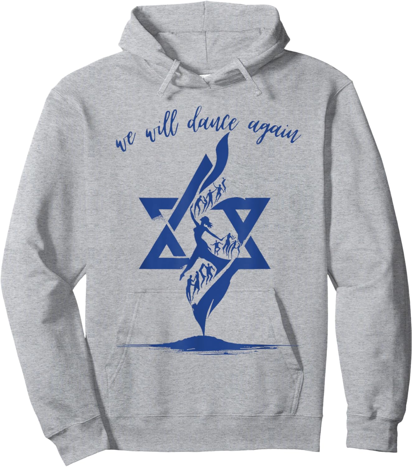 We Will Dance Again Israel Jewish Support Israel Hoodie - Hoodie | Ash