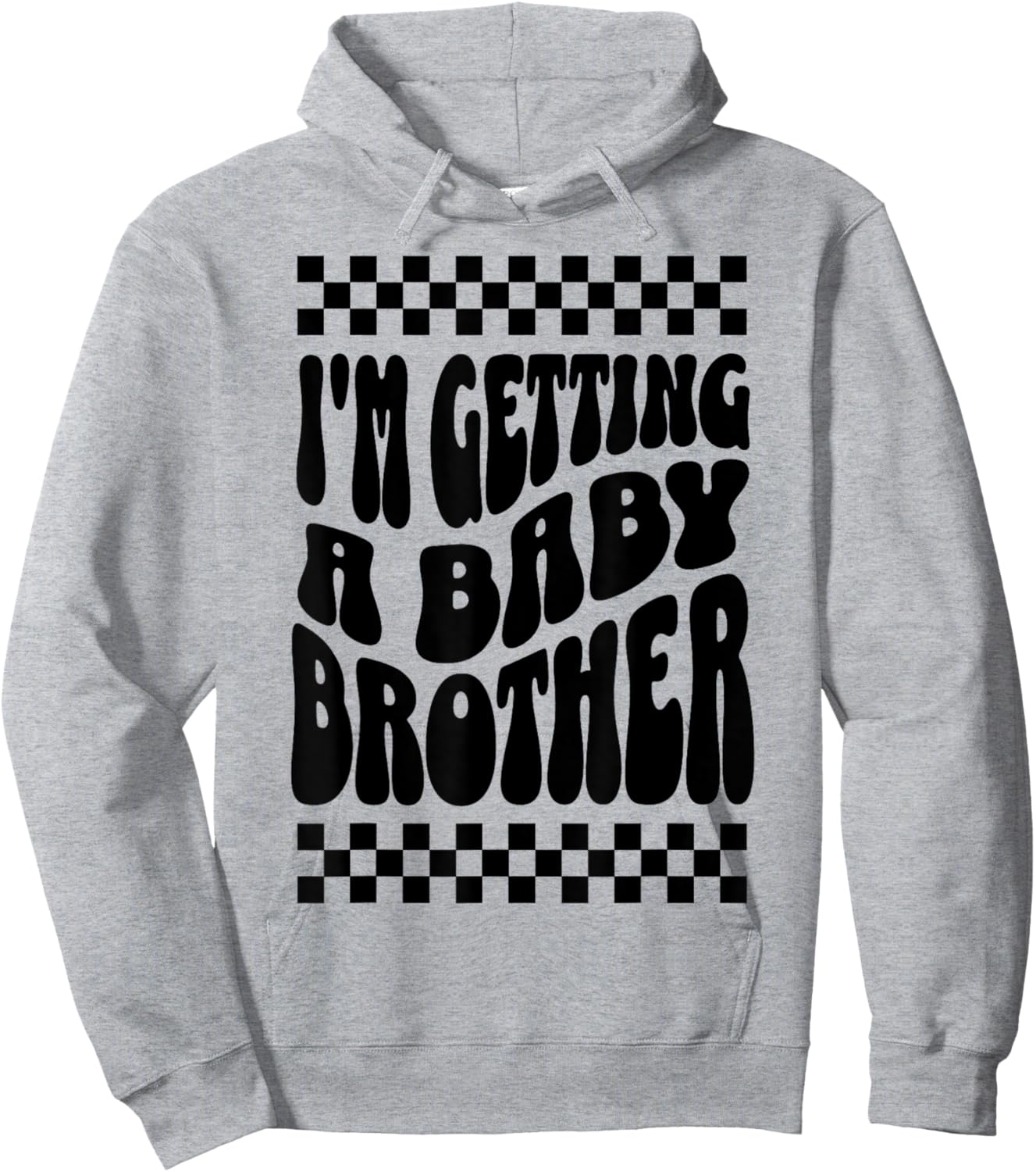 I'm Getting A Baby Brother Cute Baby Pregnancy Announcement Hoodie - Hoodie | Ash