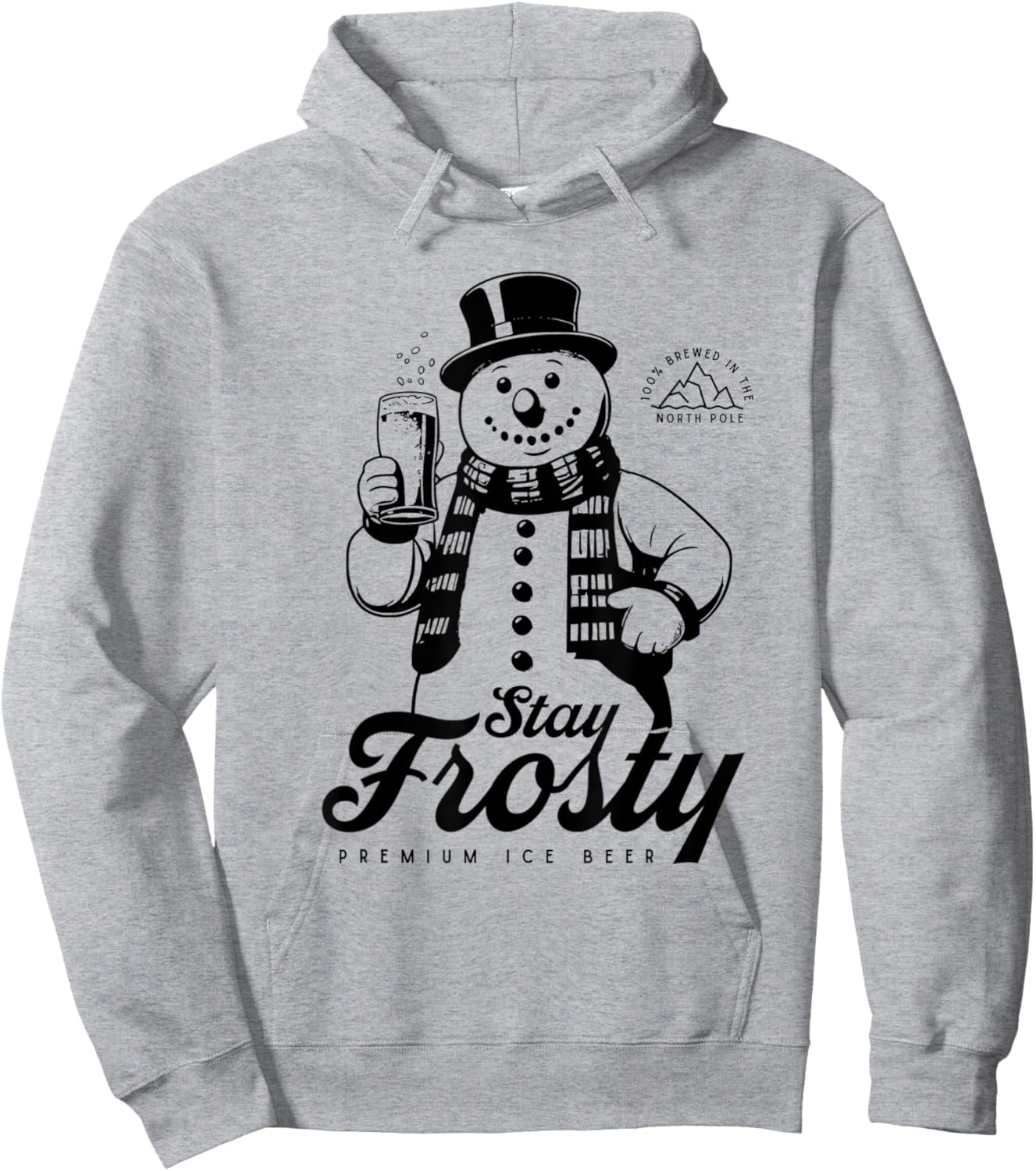 Stay Frosty Premium Ice Beer Funny Snowman Holding Beer Hoodie - Hoodie | Ash