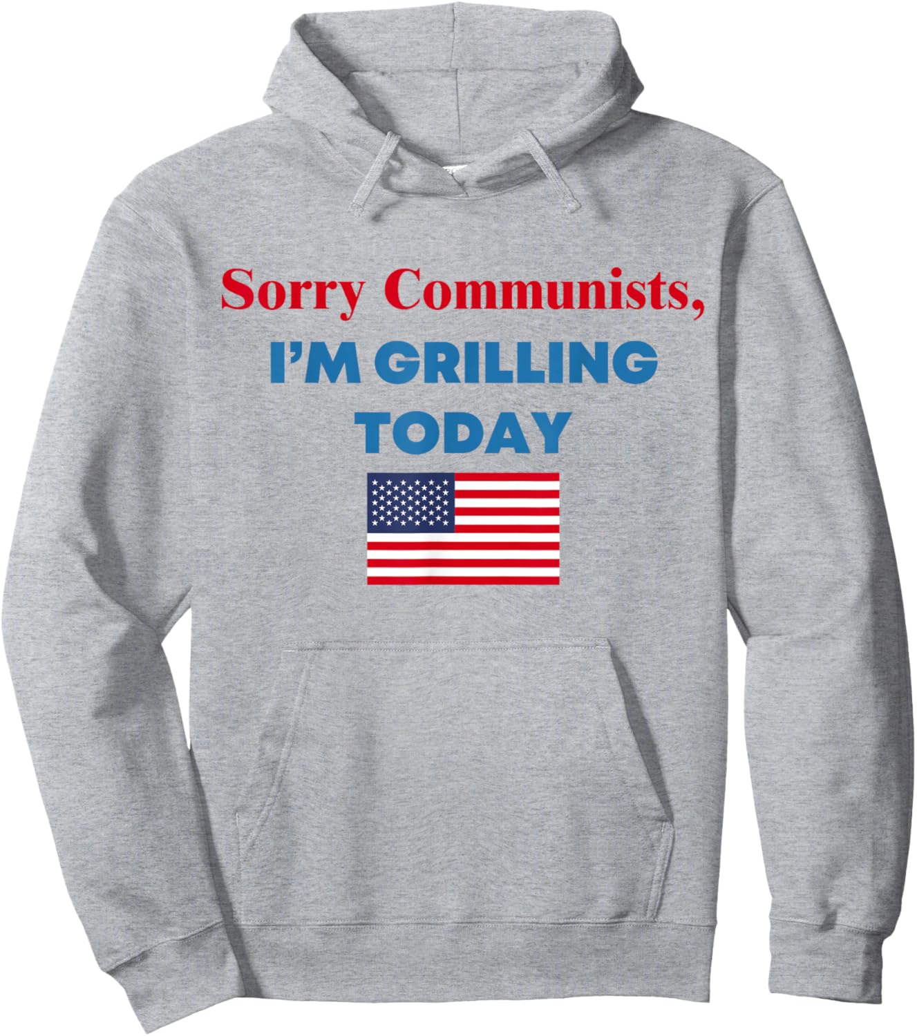 Sorry Communists I'm Grilling Today Hoodie - Hoodie | Ash