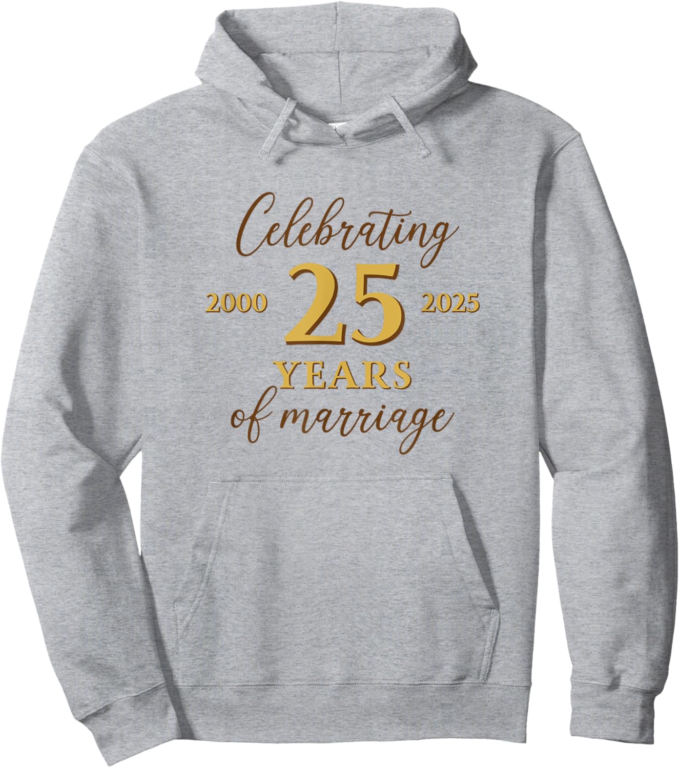 Funny 25 Years of Marriage 2000 25th Wedding Anniversary Hoodie - Hoodie | Ash