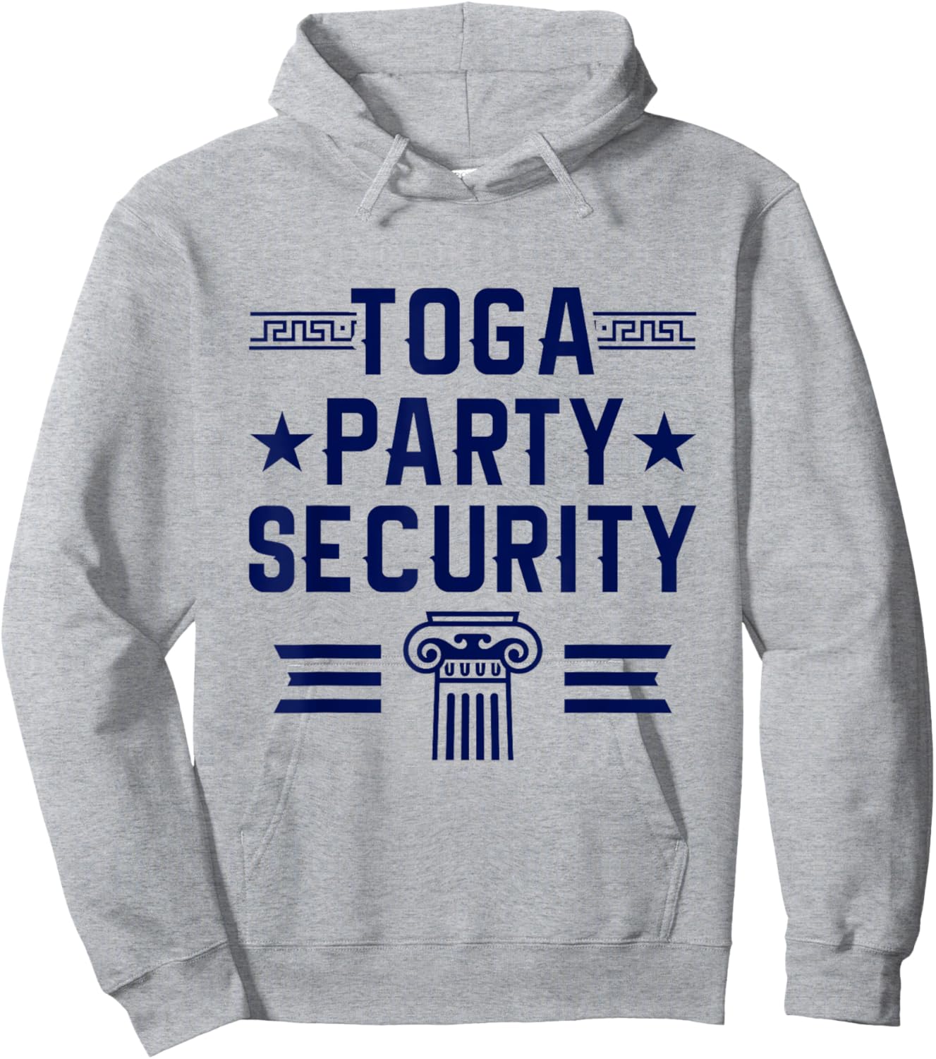 Toga Party Security - Funny Toga Party Costume Hoodie - Hoodie | Ash