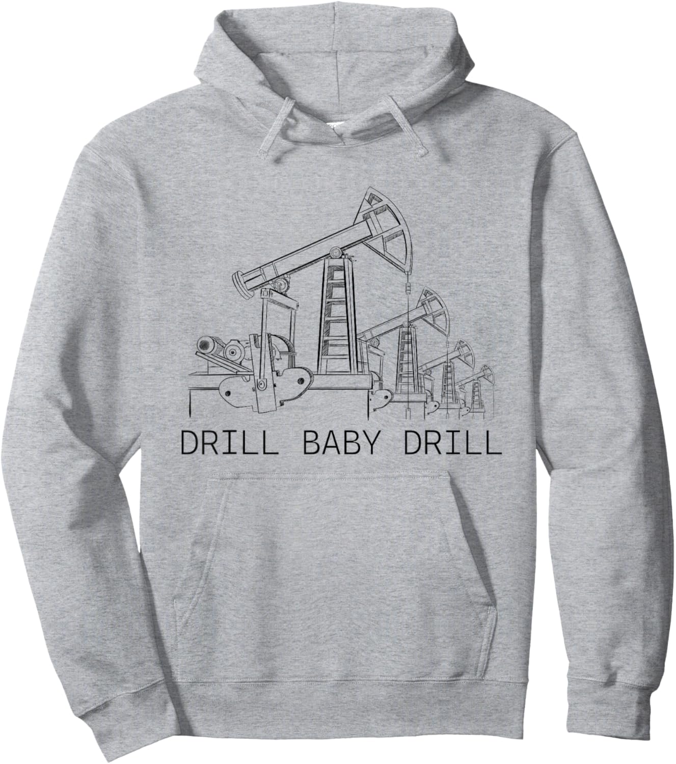Drill Baby Drill American Flag Oilrig Oilfield Trash Hoodie - Hoodie | Ash
